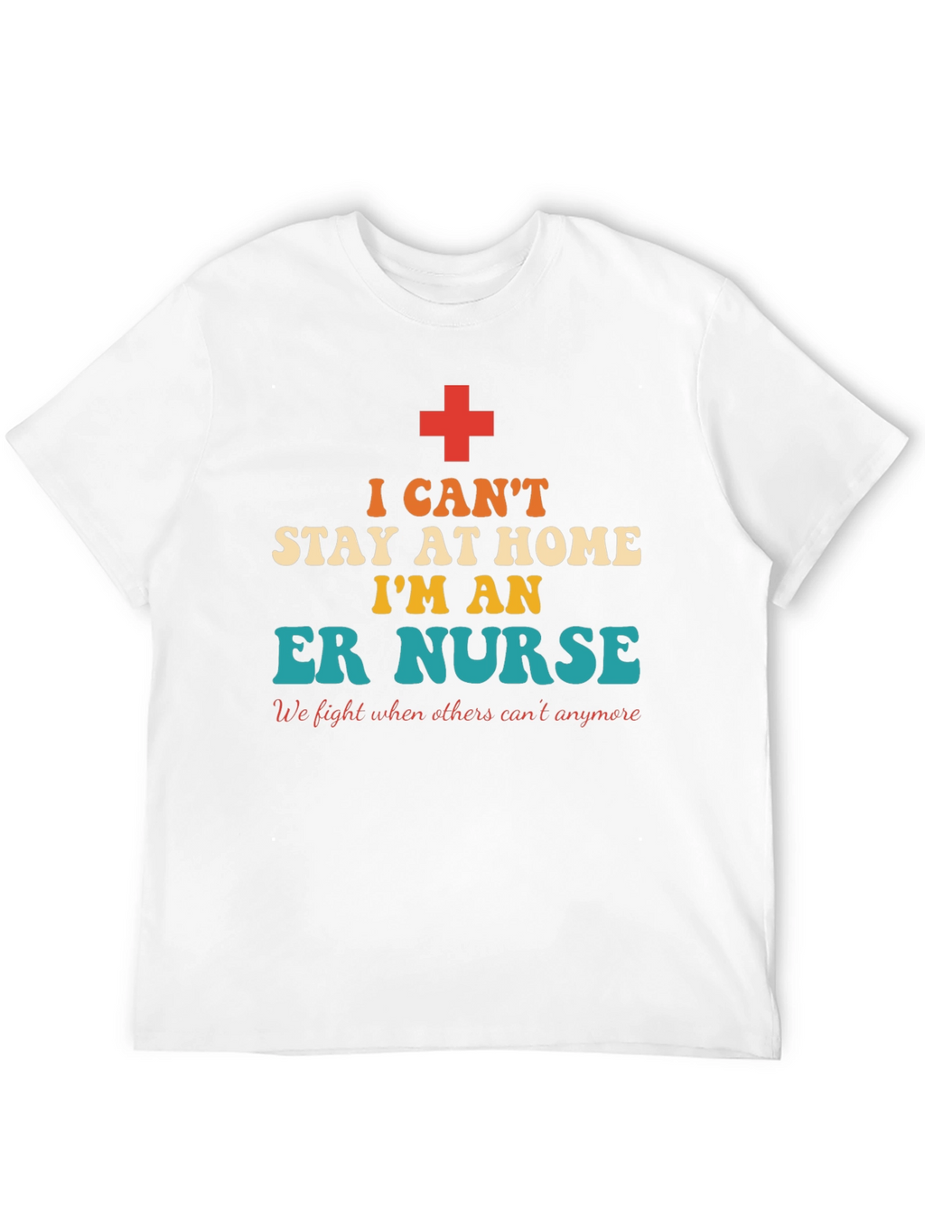 ER Nurse T-Shirt - Essential Worker Apparel