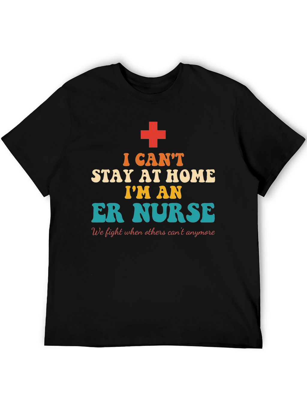 ER Nurse T-Shirt - Essential Worker Apparel