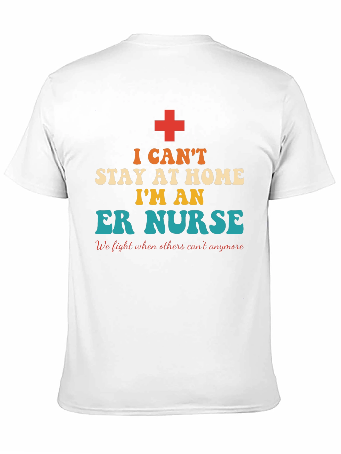 ER Nurse T-Shirt - Essential Worker Apparel