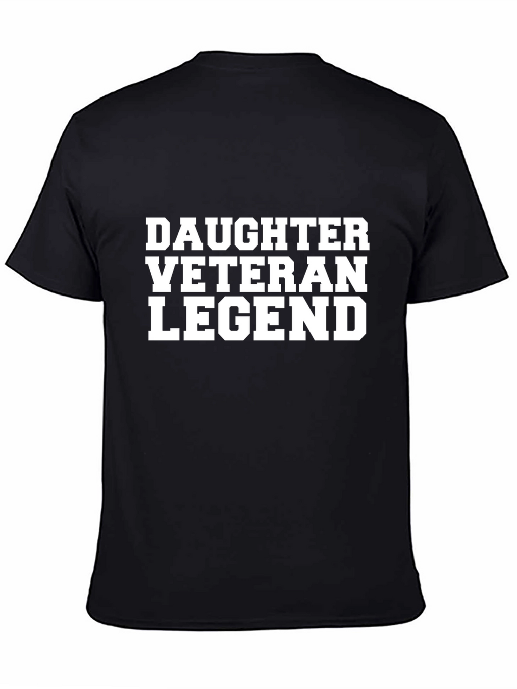 Daughter Veteran Legend T-Shirt - Black