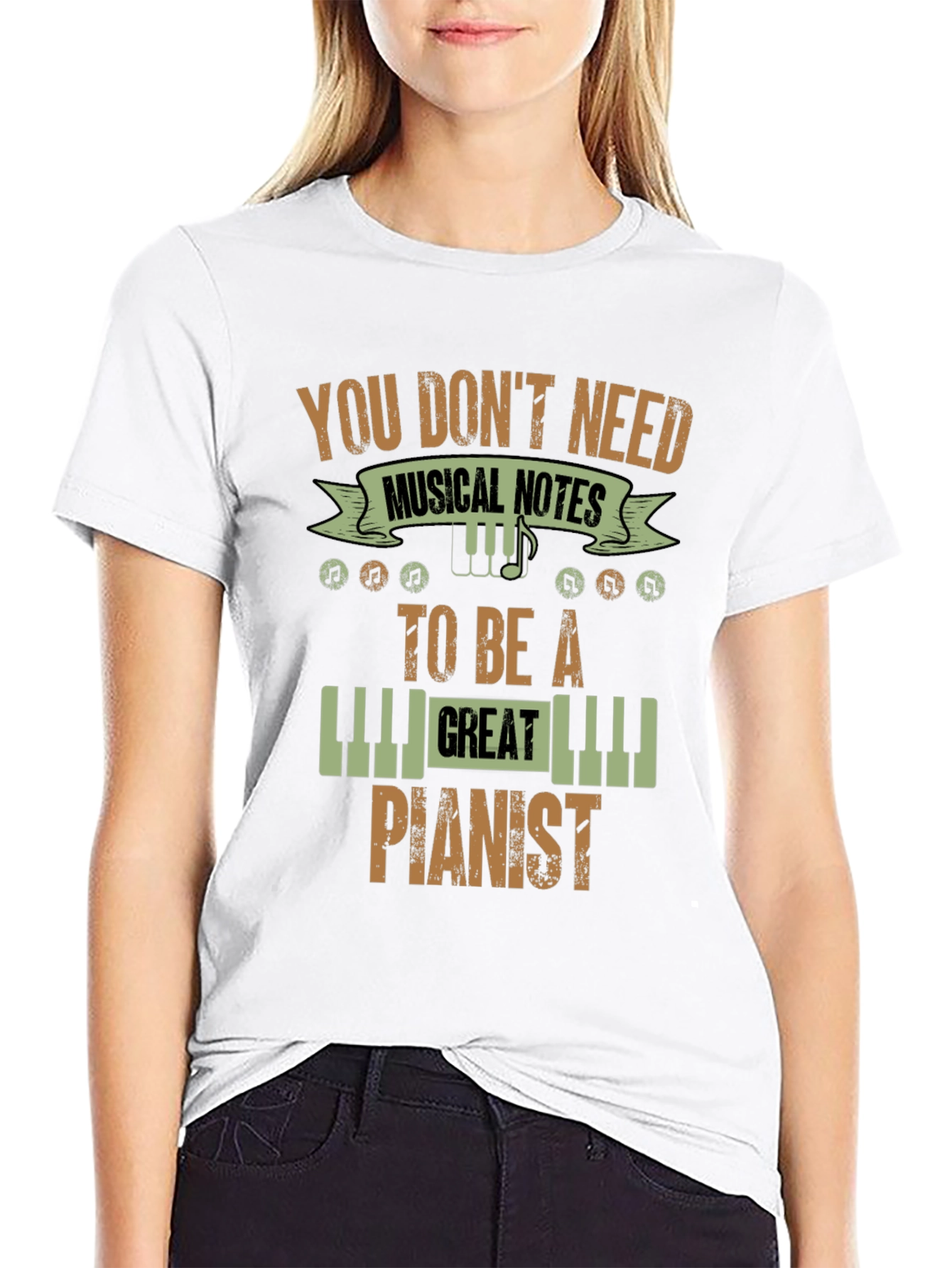 You Dont Need Musical Notes Pianist T-Shirt