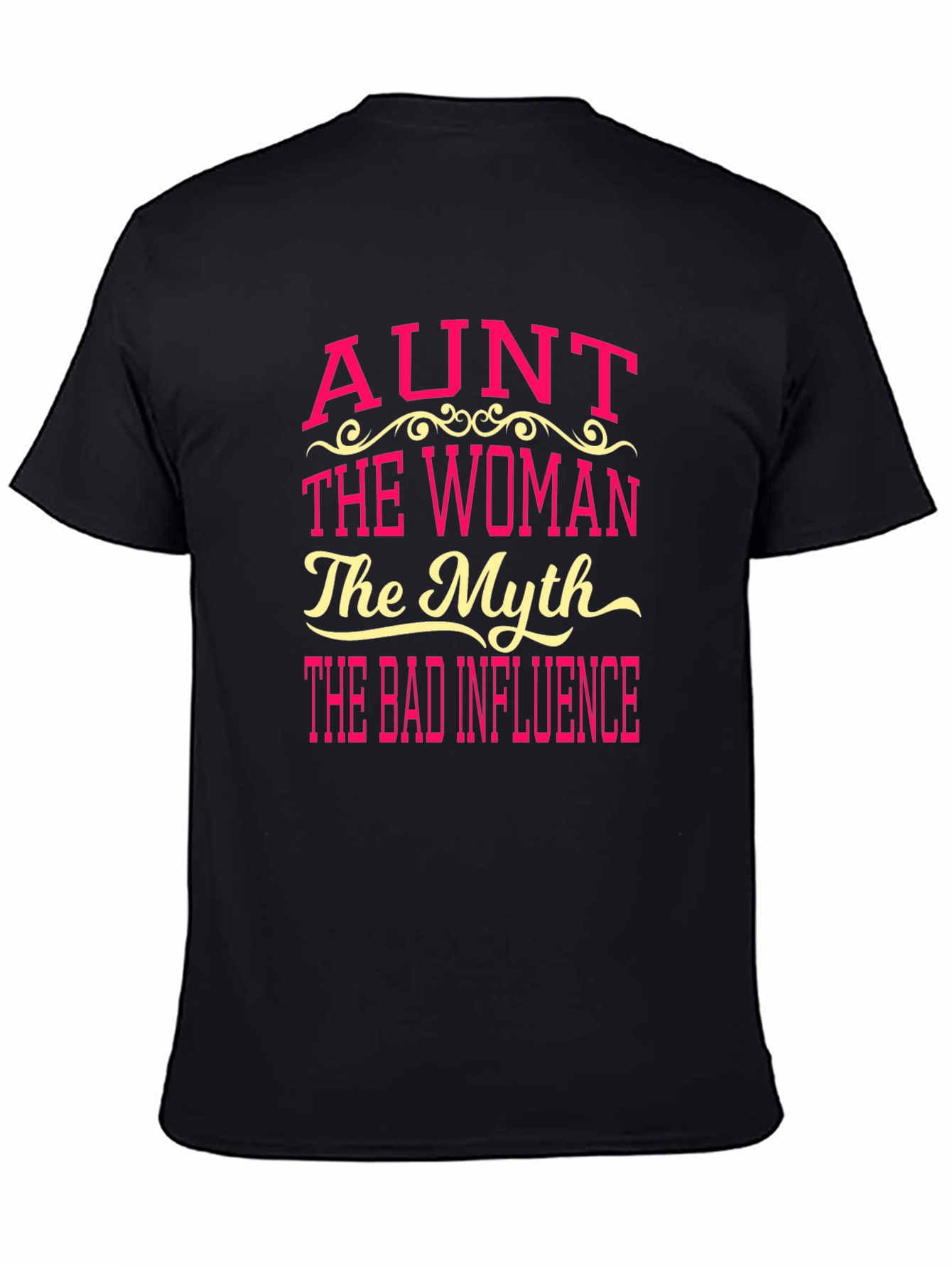 Aunt The Woman The Myth Tee