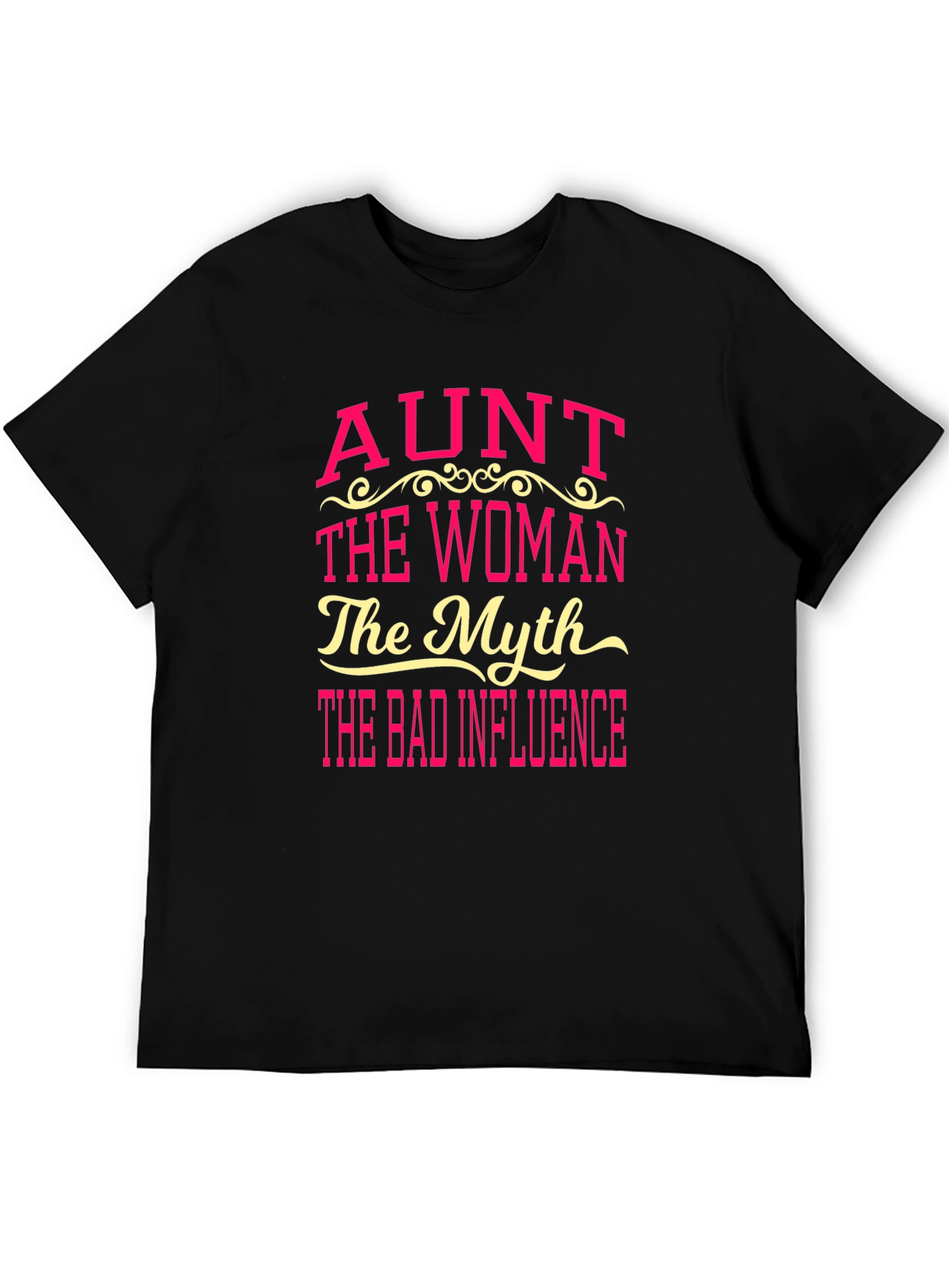 Aunt The Woman The Myth Tee