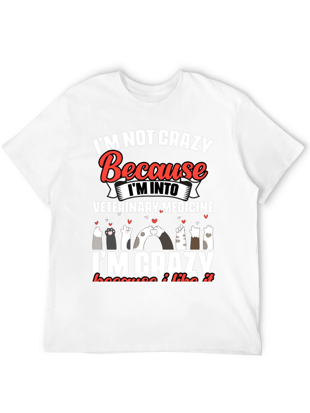 Vet Med Crazy Cat Lover T-Shirt
