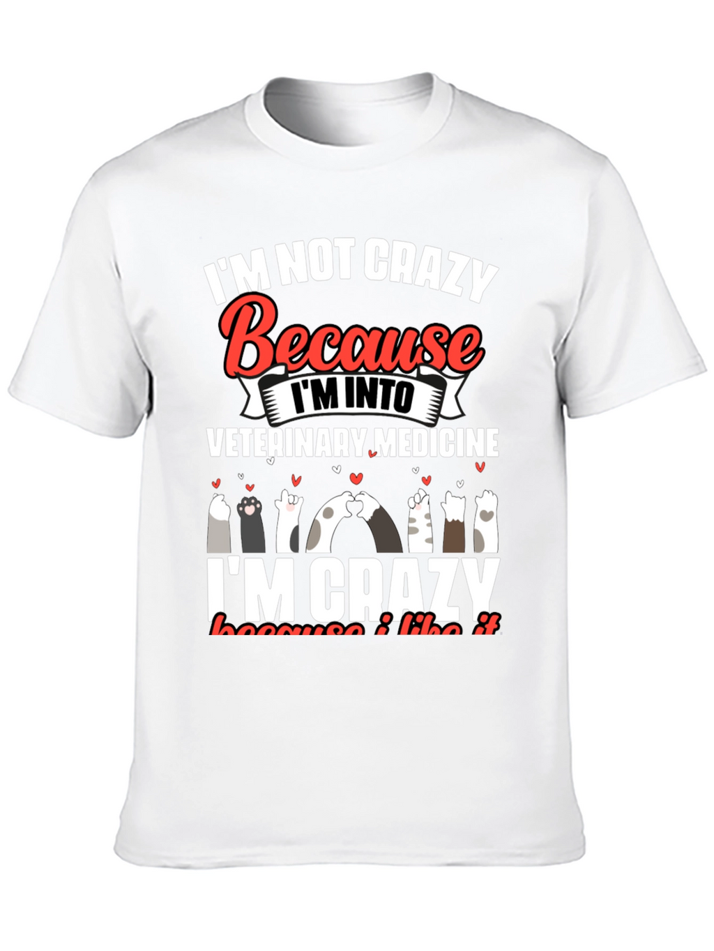 Vet Med Crazy Cat Lover T-Shirt