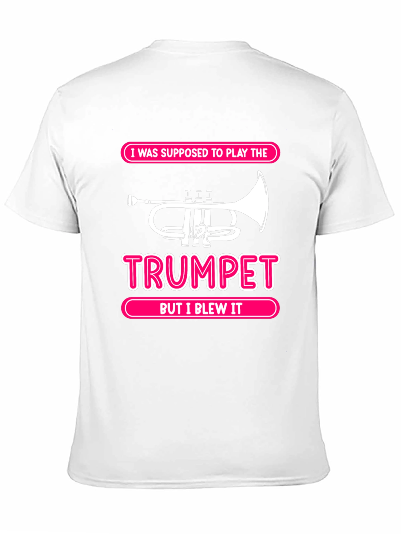 Trumpet Pun T-Shirt - But I Blew It Tee