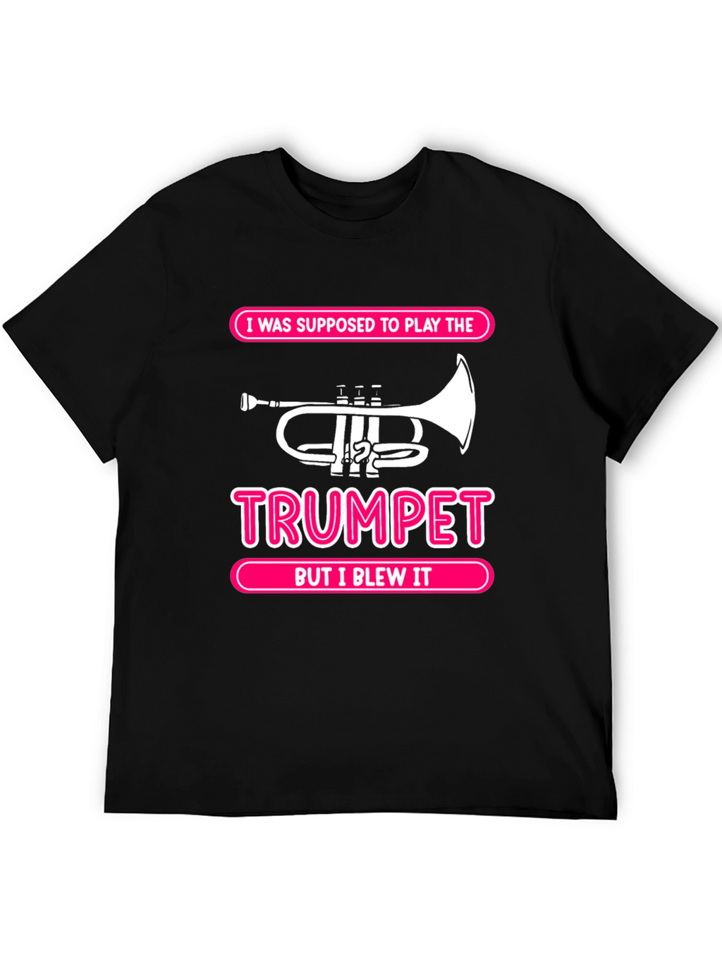 Trumpet Pun T-Shirt - But I Blew It Tee