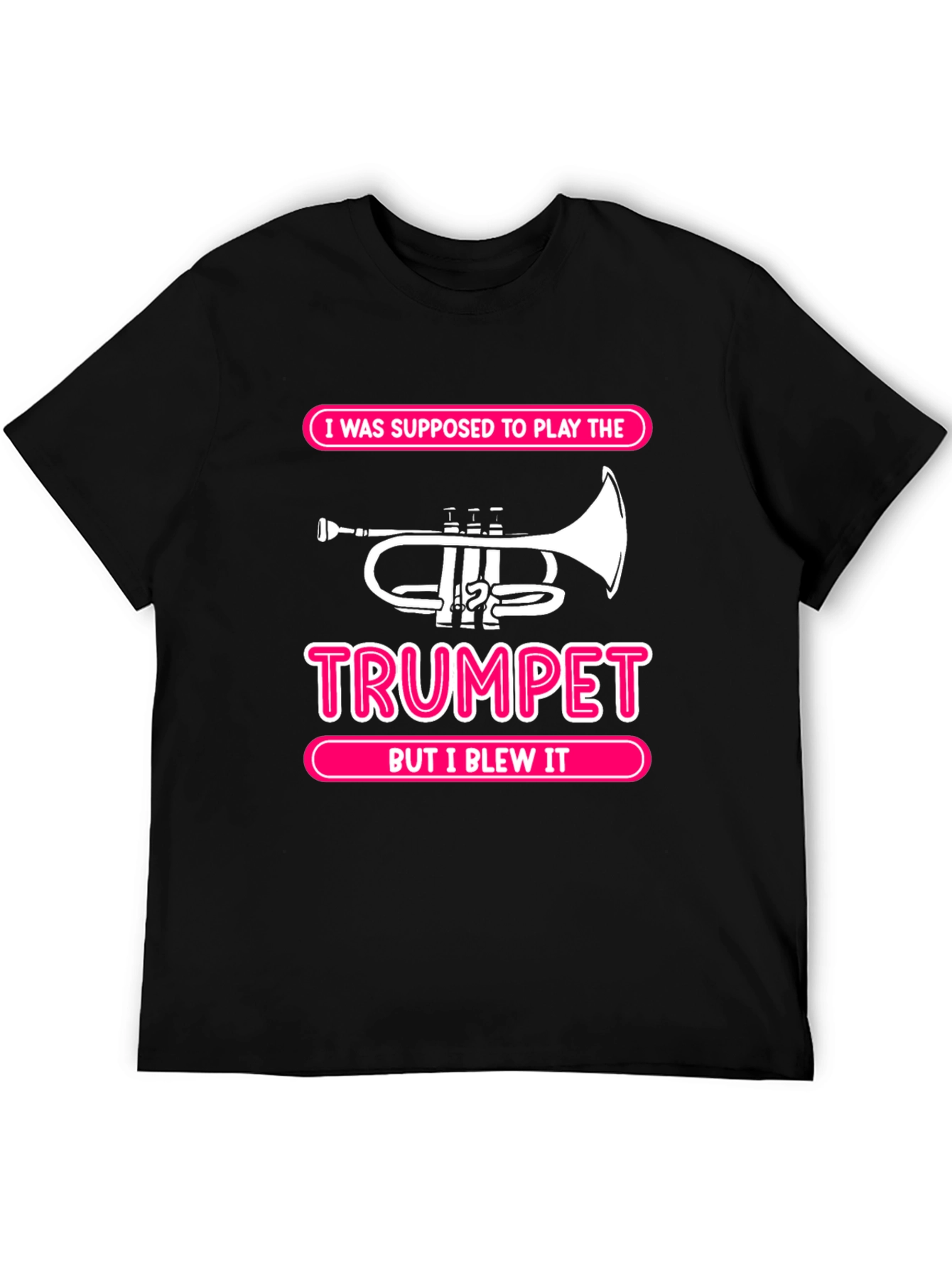 Trumpet Pun T-Shirt - But I Blew It Tee