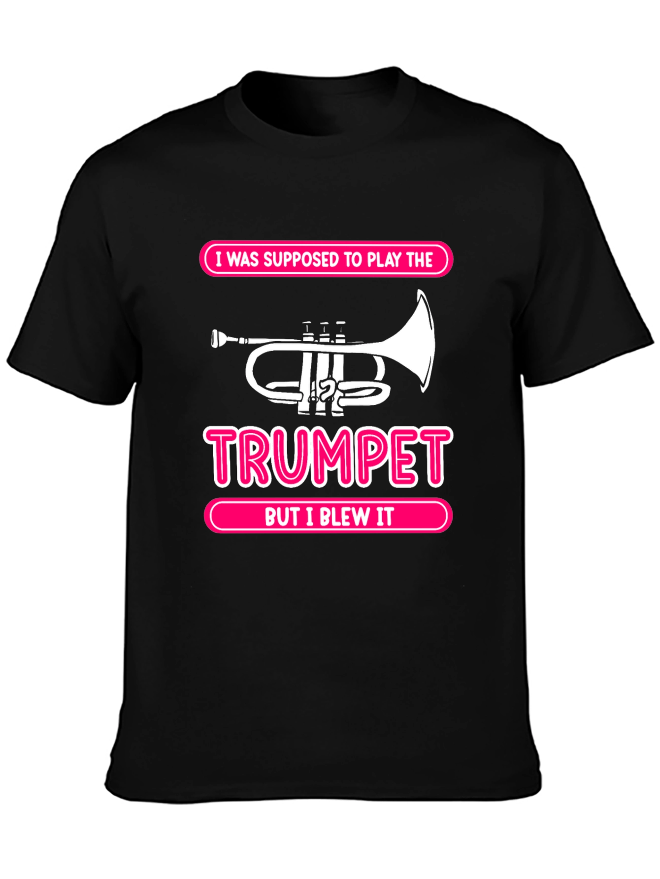 Trumpet Pun T-Shirt - But I Blew It Tee