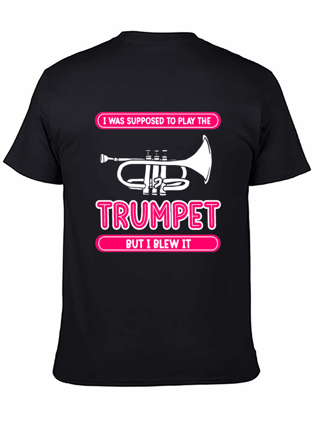 Trumpet Pun T-Shirt - But I Blew It Tee