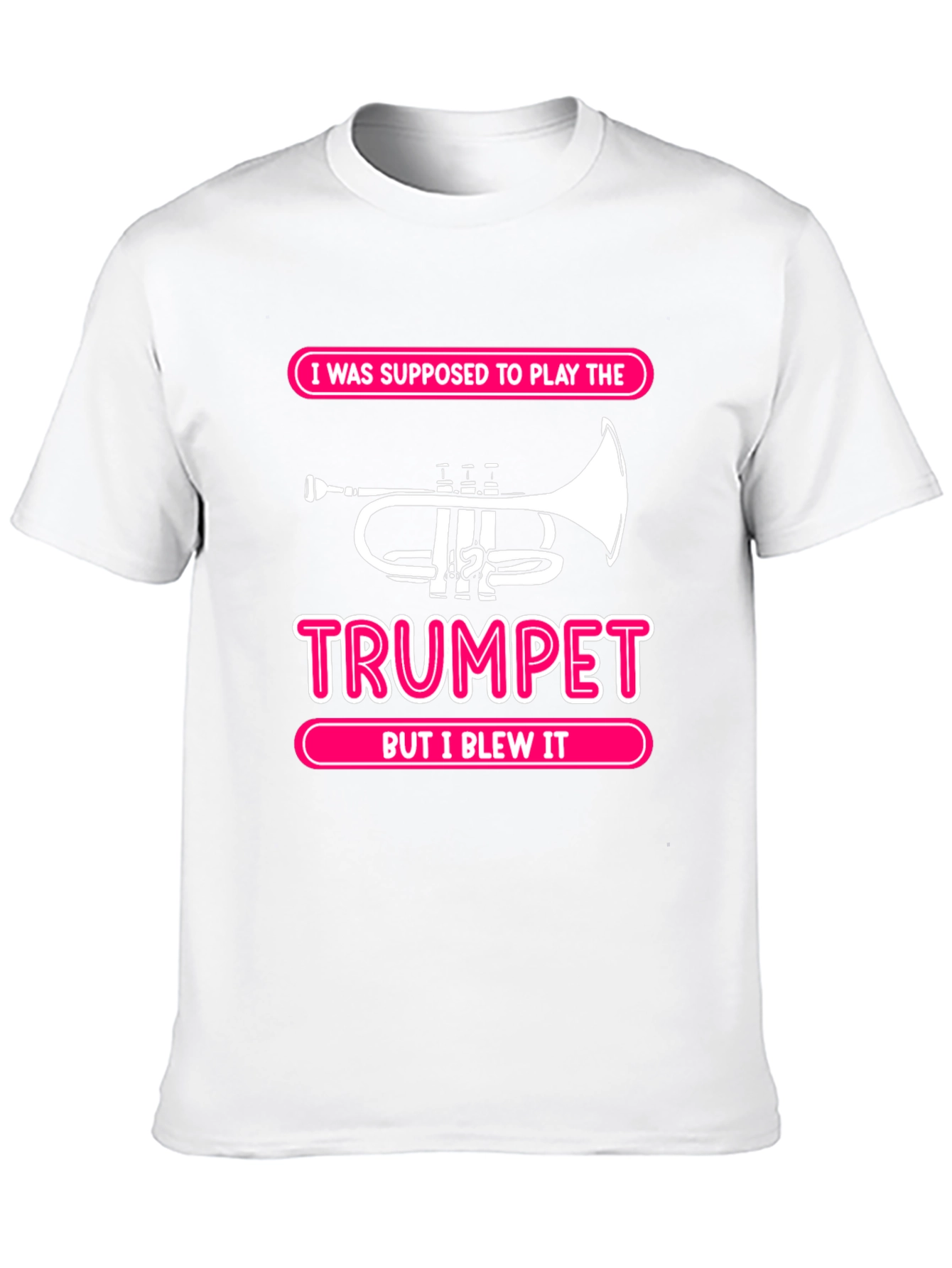 Trumpet Pun T-Shirt - But I Blew It Tee