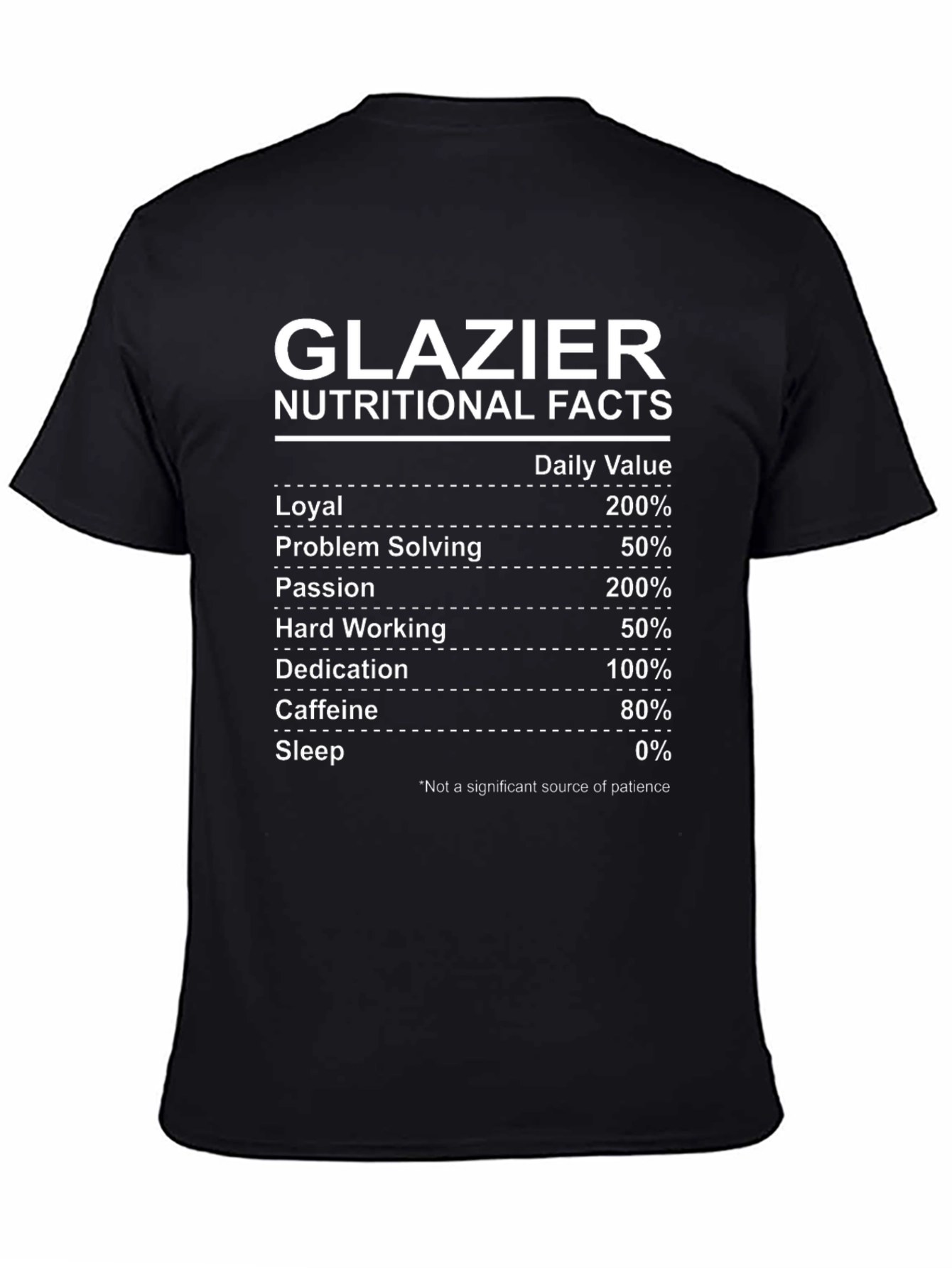 Glazier Nutritional Facts Graphic Tee - Funny Occupation Gift