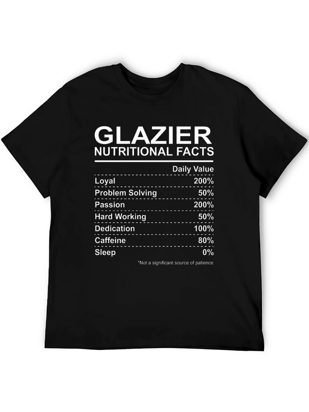 Glazier Nutritional Facts Graphic Tee - Funny Occupation Gift