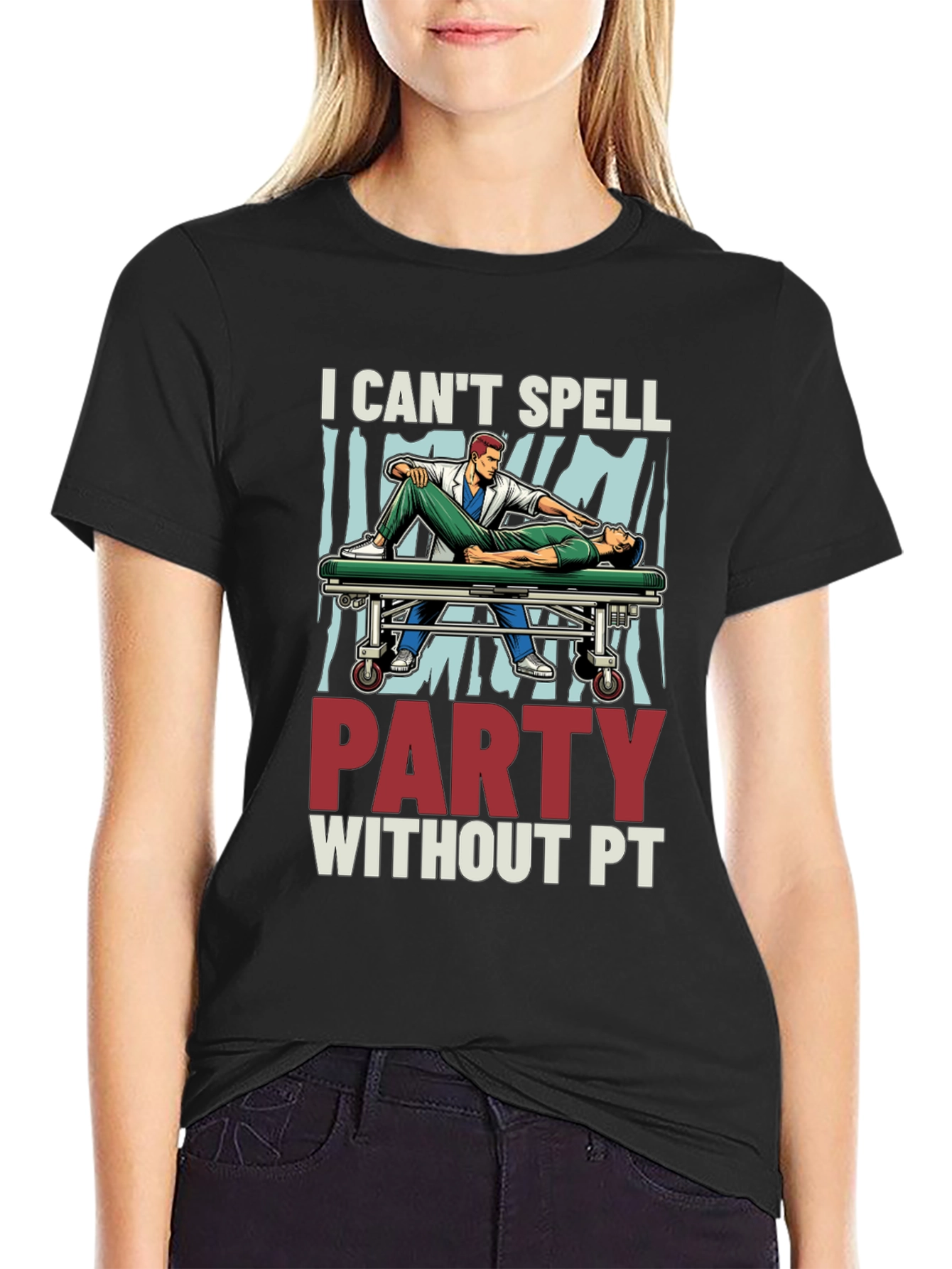 I Cant Spell Party Without PT T-Shirt