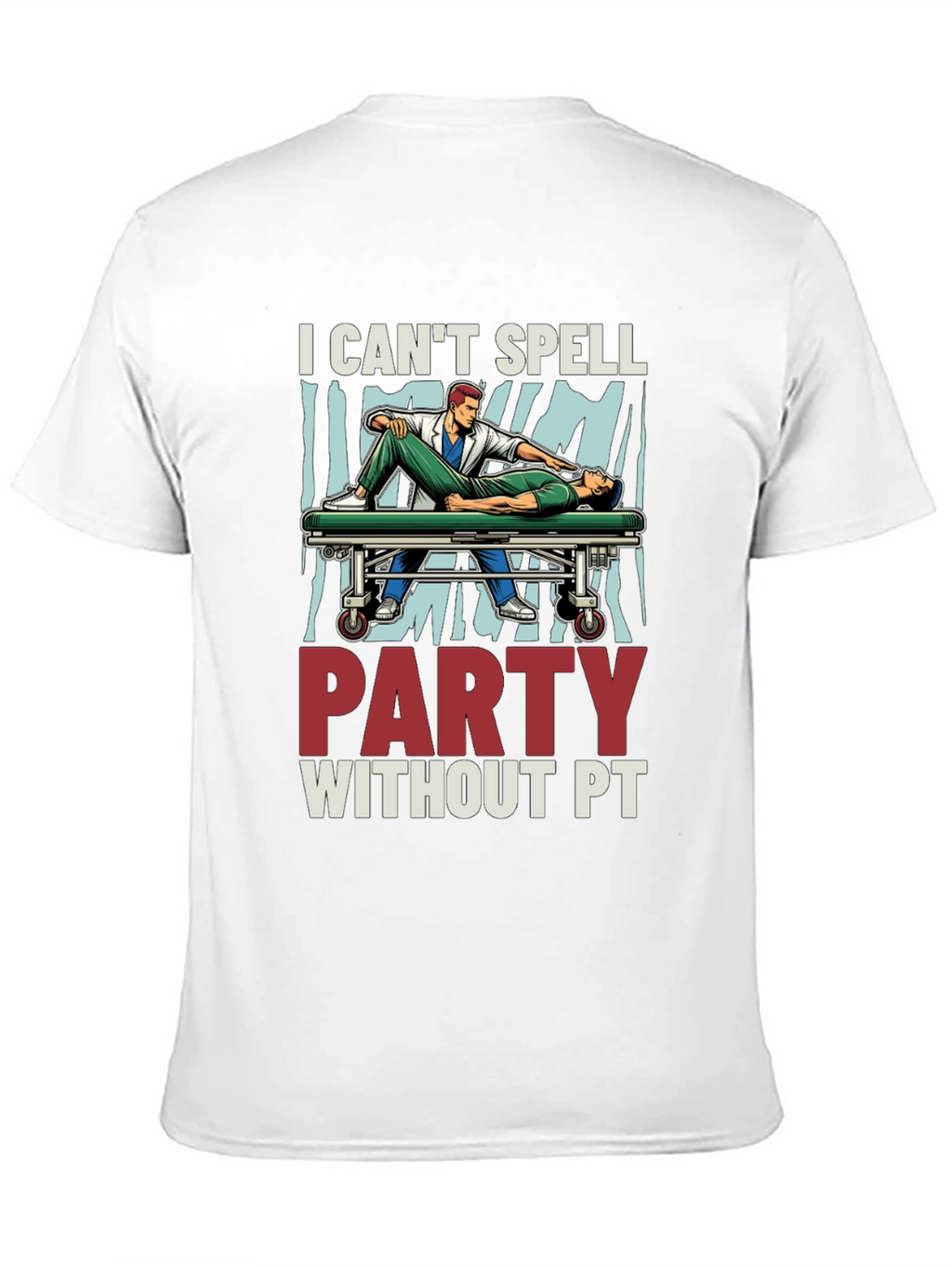 I Cant Spell Party Without PT T-Shirt