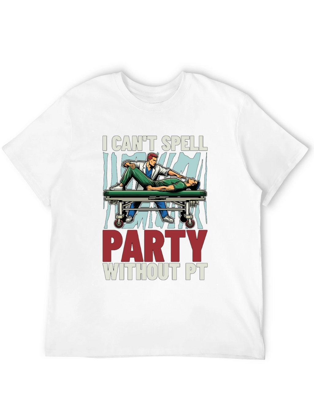 I Cant Spell Party Without PT T-Shirt