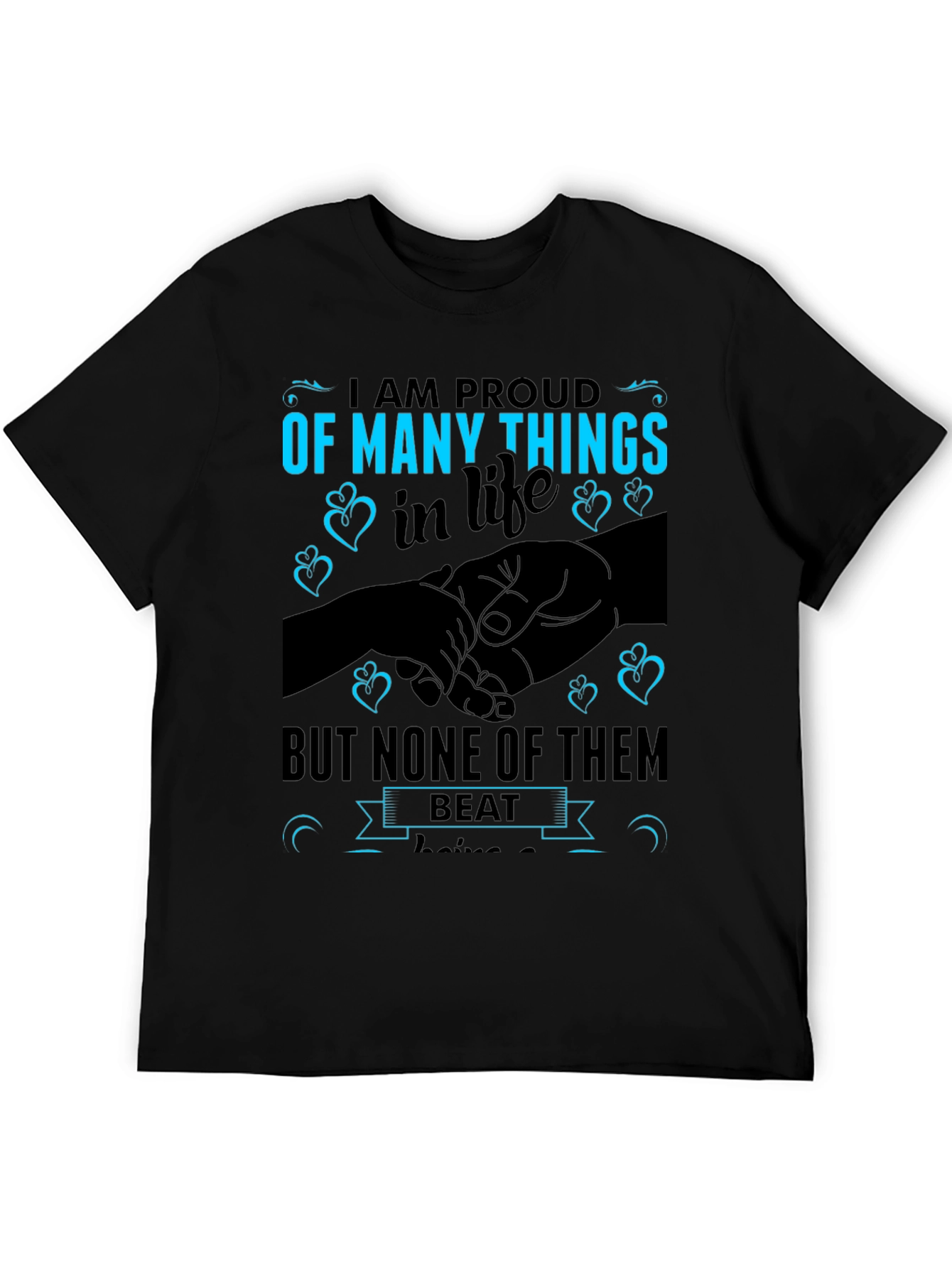 Proud of Many Things T-Shirt