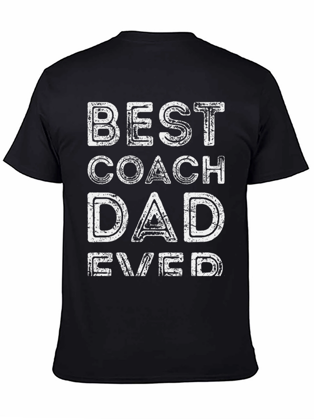 Best Coach Dad Ever - Graphic T-Shirt