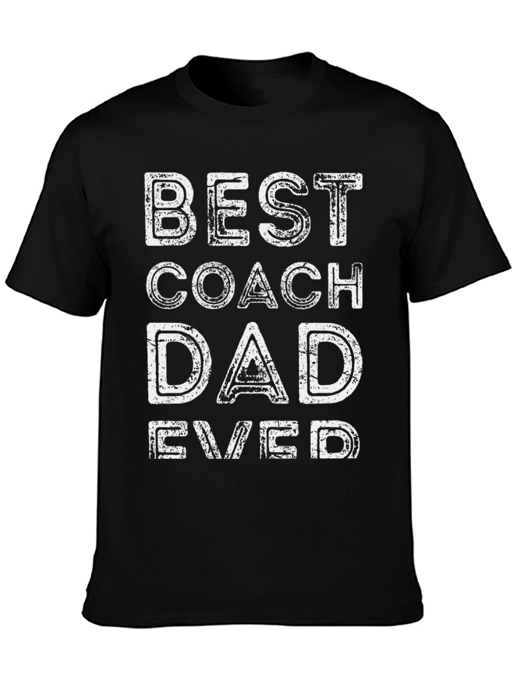 Best Coach Dad Ever - Graphic T-Shirt
