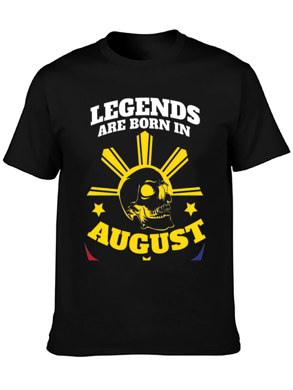 Legends Born in August Skull T-Shirt