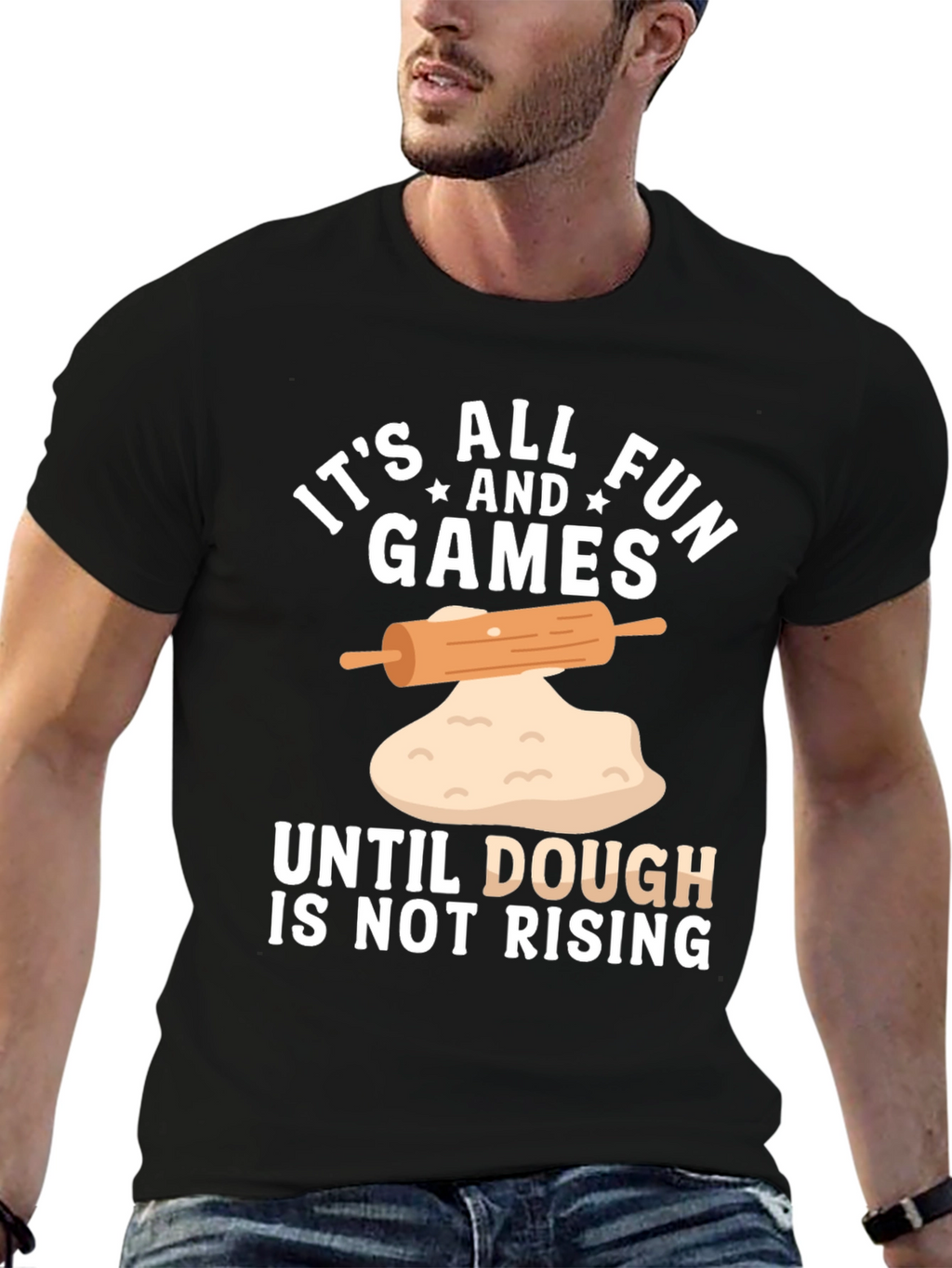 Funny Baking T-Shirt - Dough is Not Rising