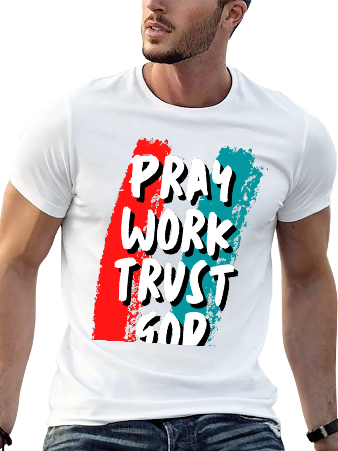 Pray Work Trust God Graphic T-Shirt