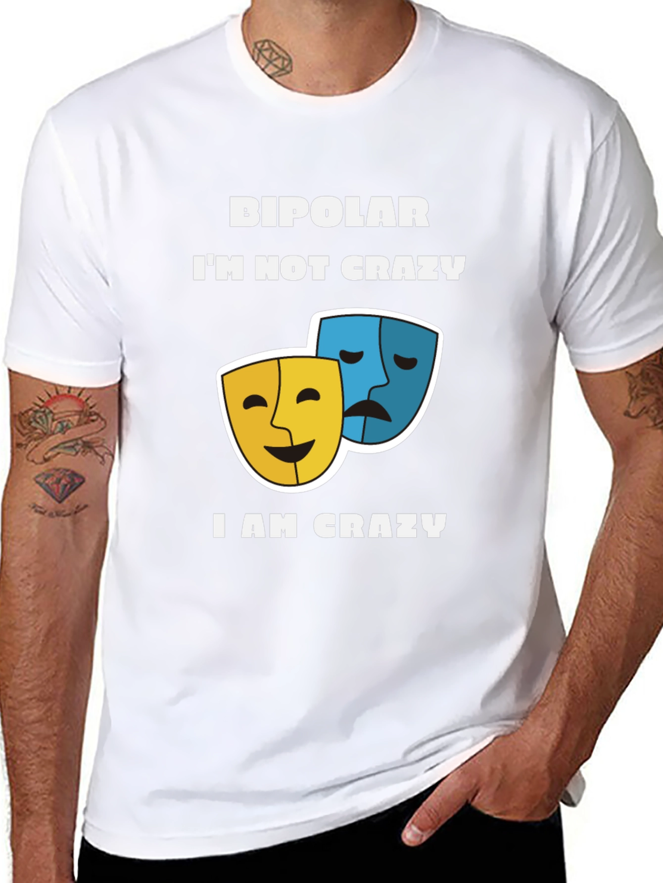 Bipolar Im Not Crazy T-Shirt Comedy and Drama Masks