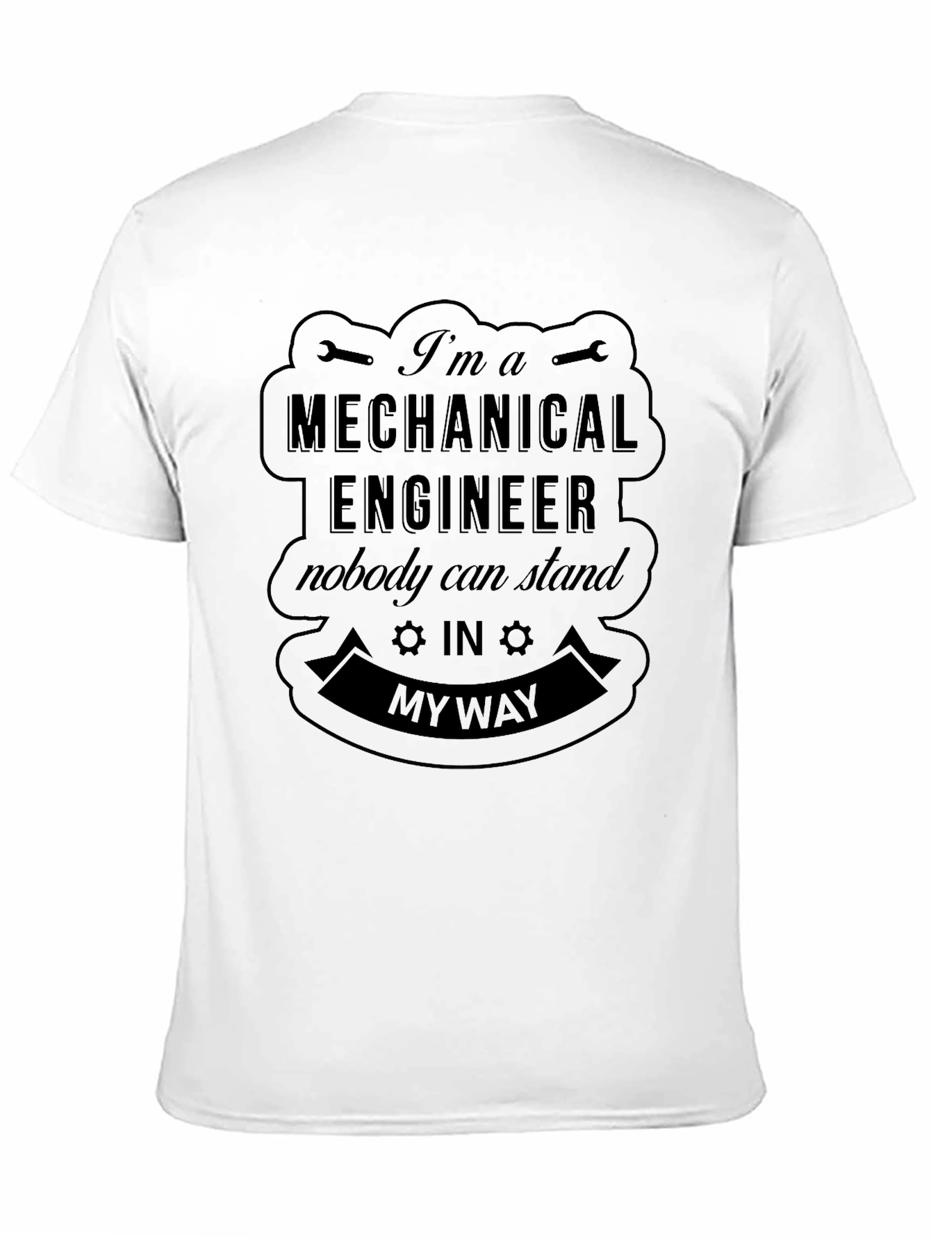 Mechanical Engineer Funny T-Shirt