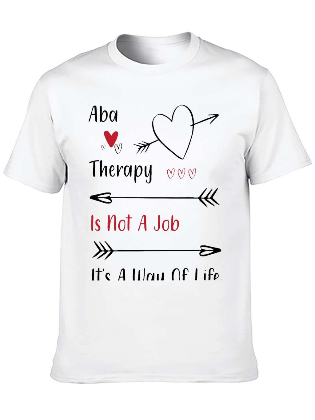 ABA Therapy Way of Life T-Shirt