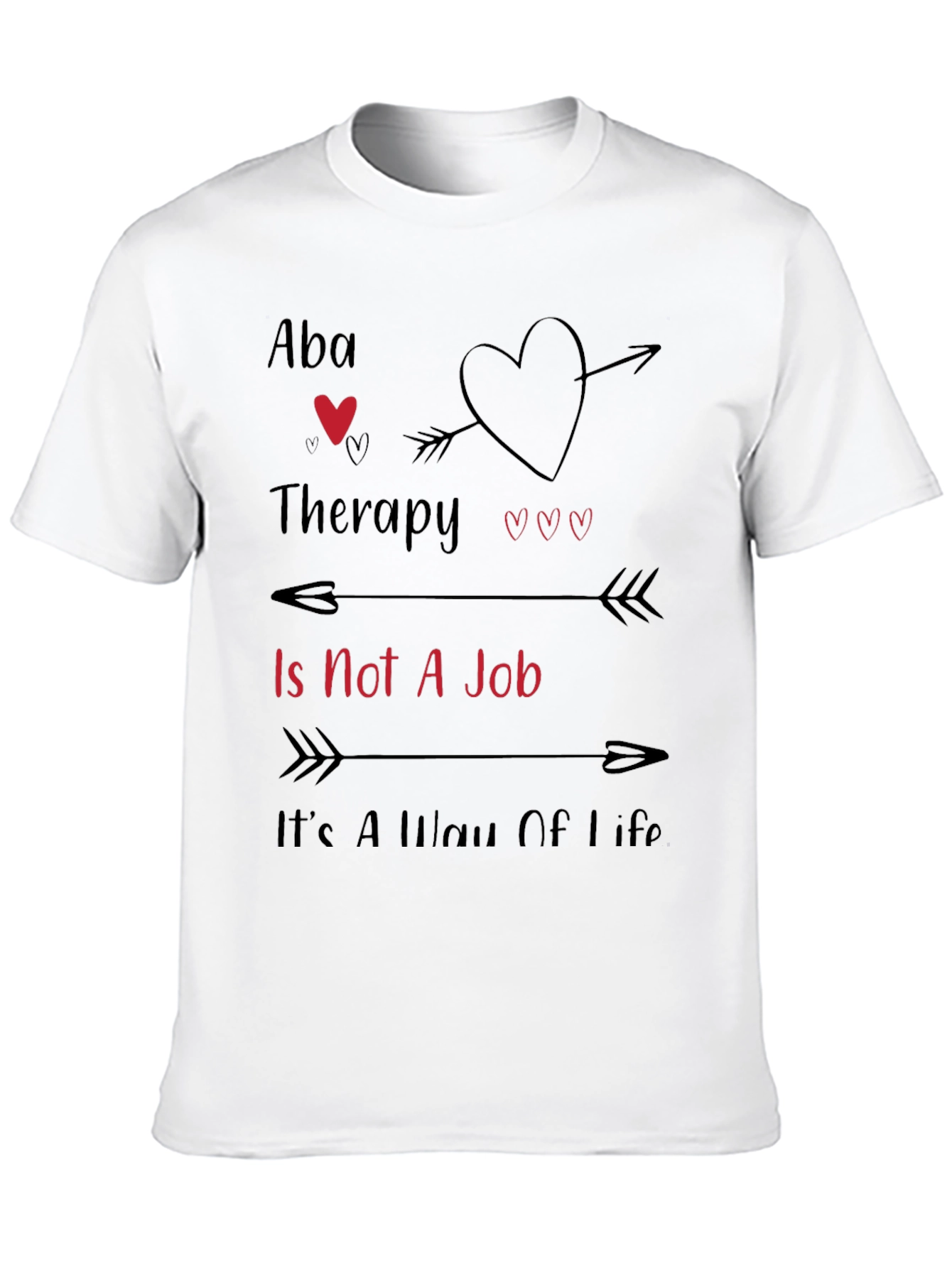 ABA Therapy Way of Life T-Shirt