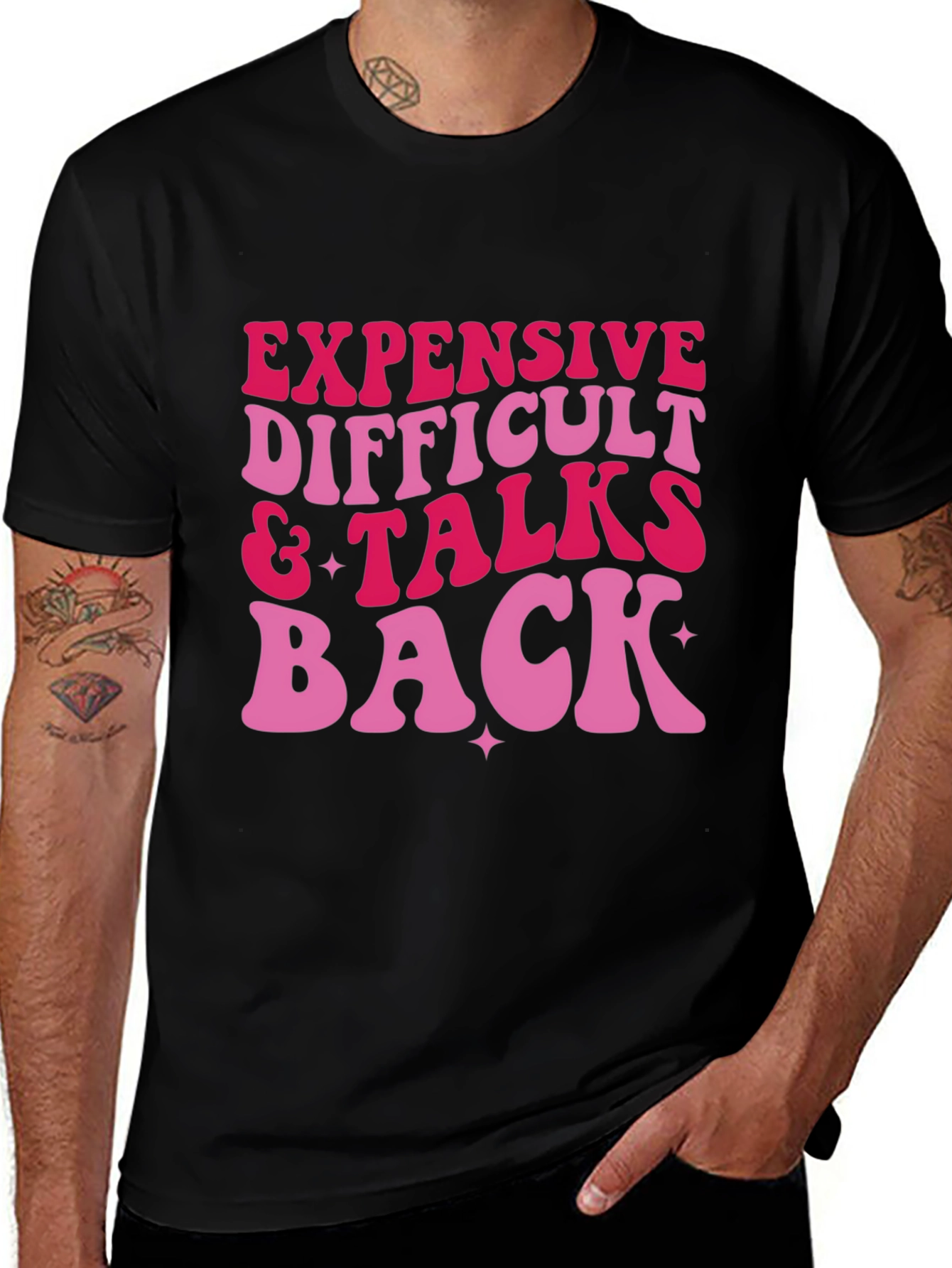 Expensive Difficult & Talks Back Graphic Tee