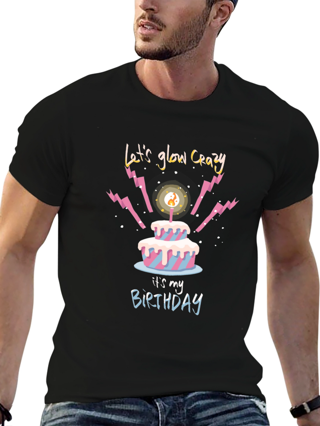 Lets Glow Crazy Birthday T-Shirt