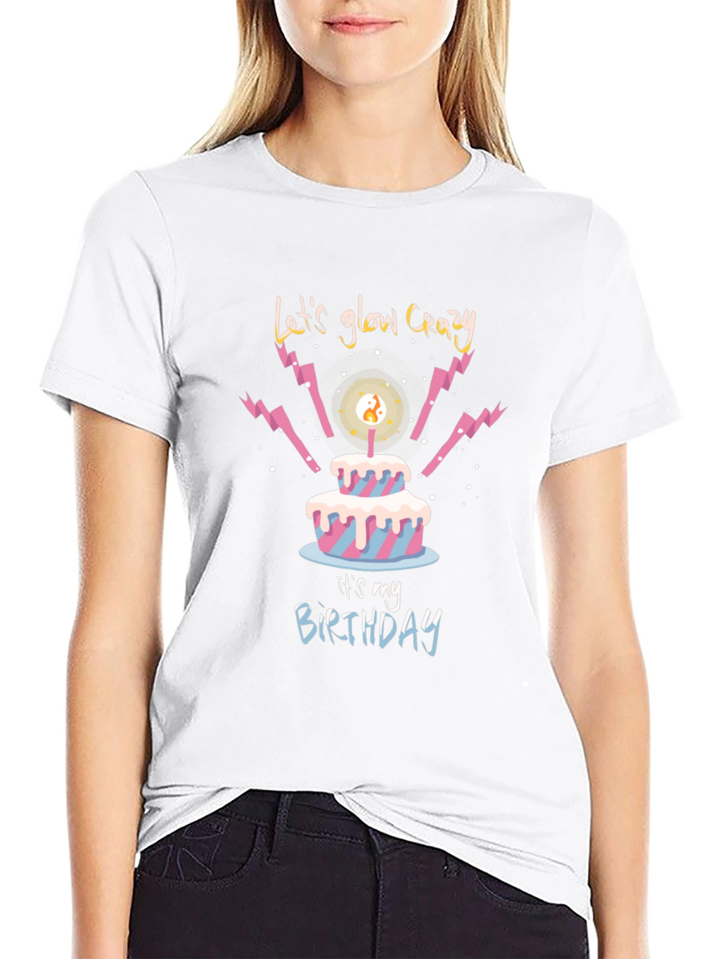 Lets Glow Crazy Birthday T-Shirt