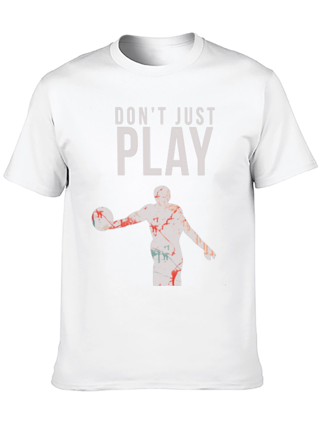 Dont Just Play Black Graphic Tee