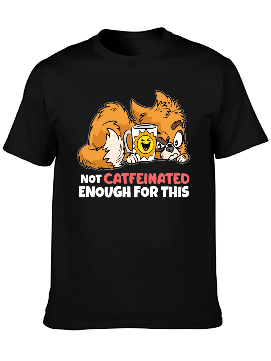 Funny Cat Not Caffeinated Enough Graphic T-Shirt