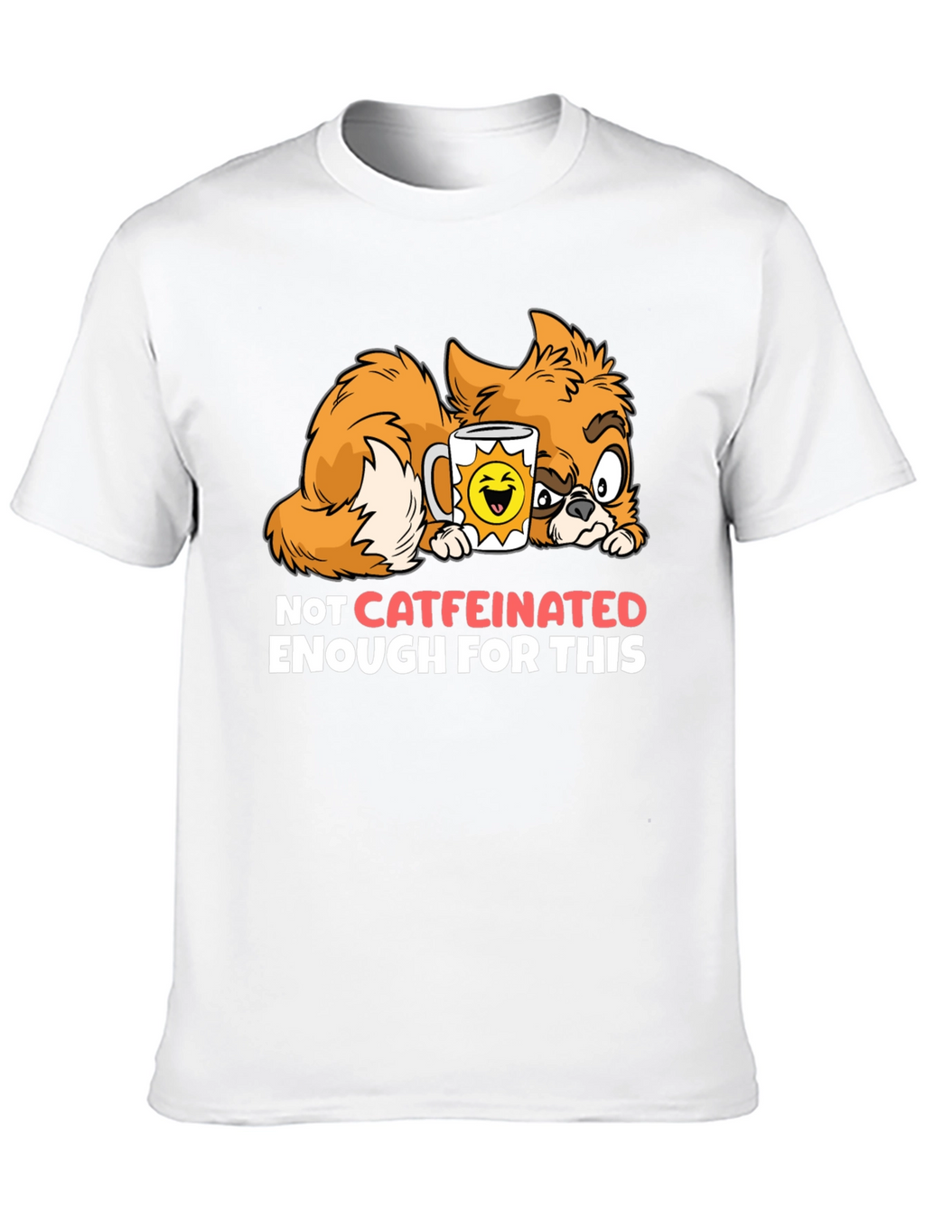 Funny Cat Not Caffeinated Enough Graphic T-Shirt