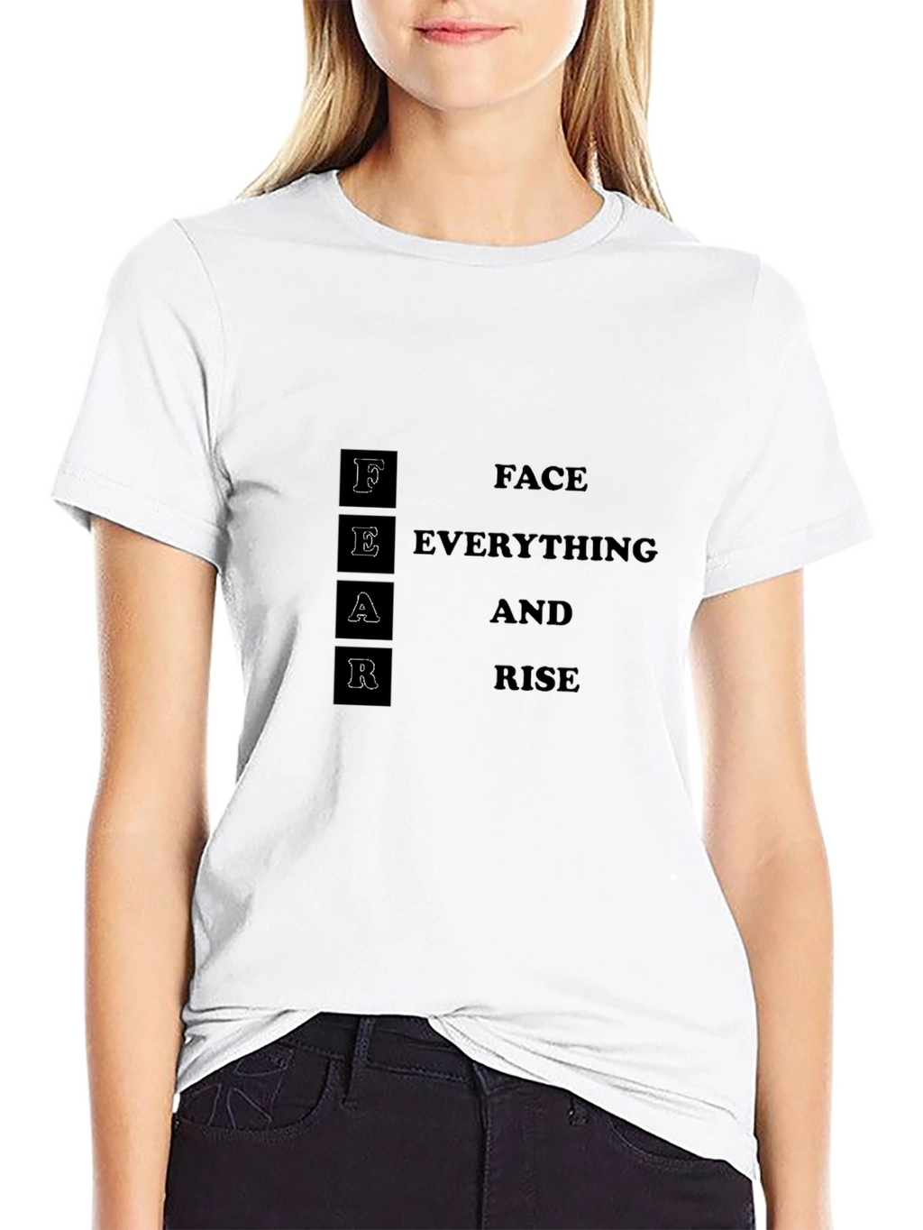 Motivational FEAR Face Everything And Rise Black T-Shirt