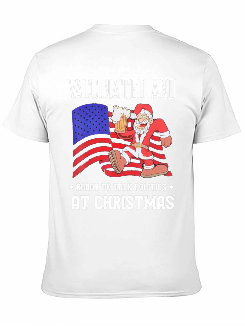 Vaccinated Christmas Politics T-Shirt