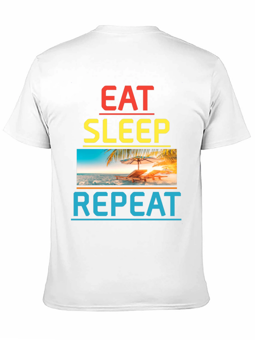 Eat Sleep Repeat Beach T-Shirt
