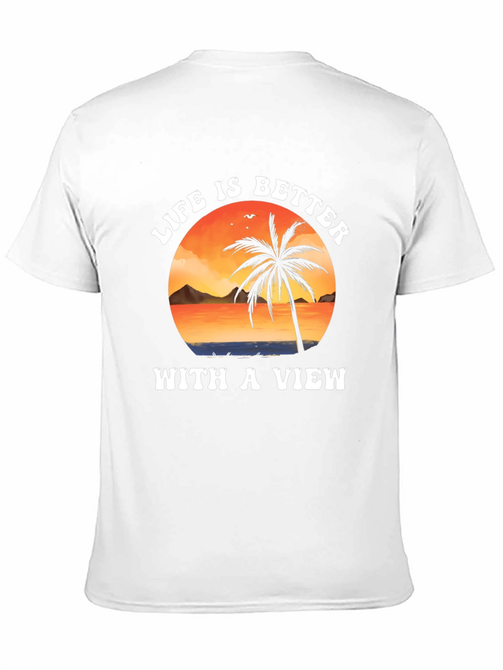 Life is Better With a View Graphic T-Shirt