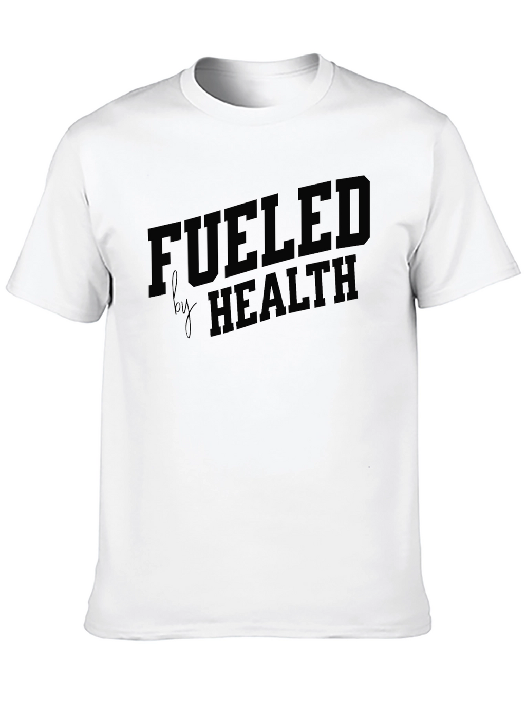 Fueled by Health Black T-Shirt