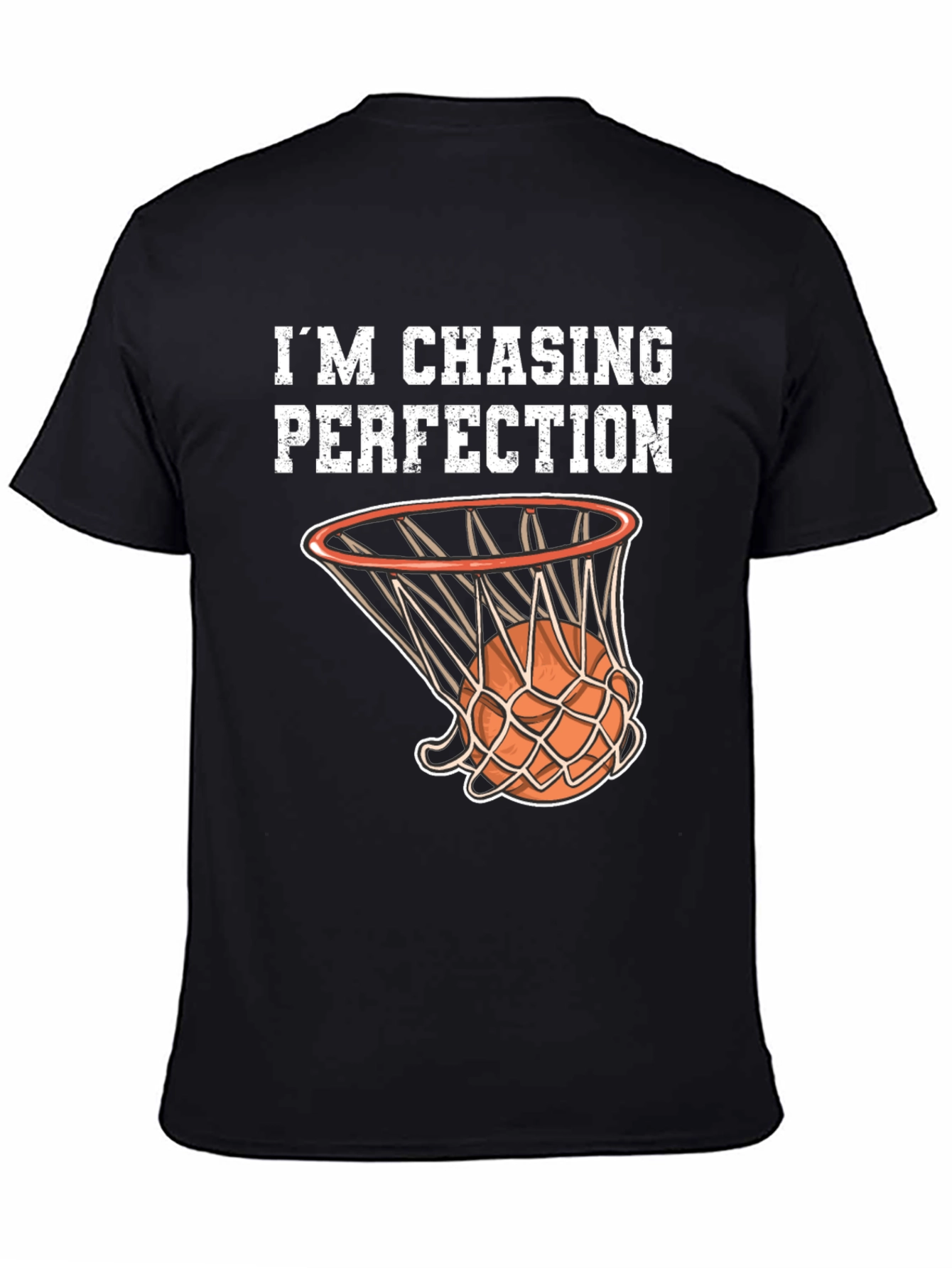 Im Chasing Perfection Basketball Graphic T-Shirt
