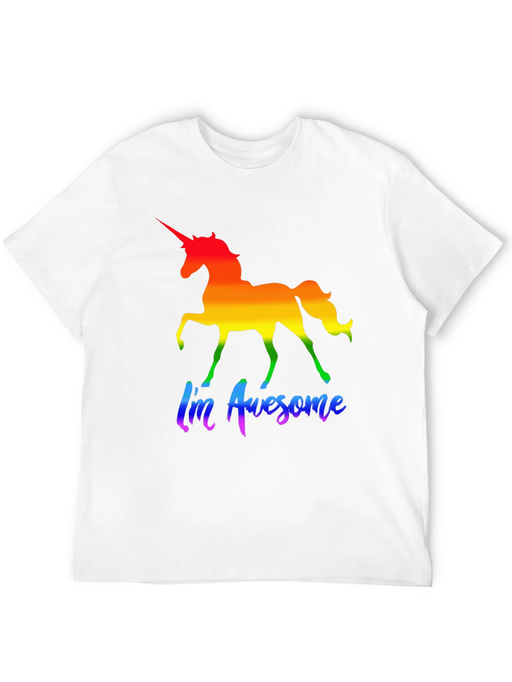 Rainbow Unicorn Im Awesome T-Shirt