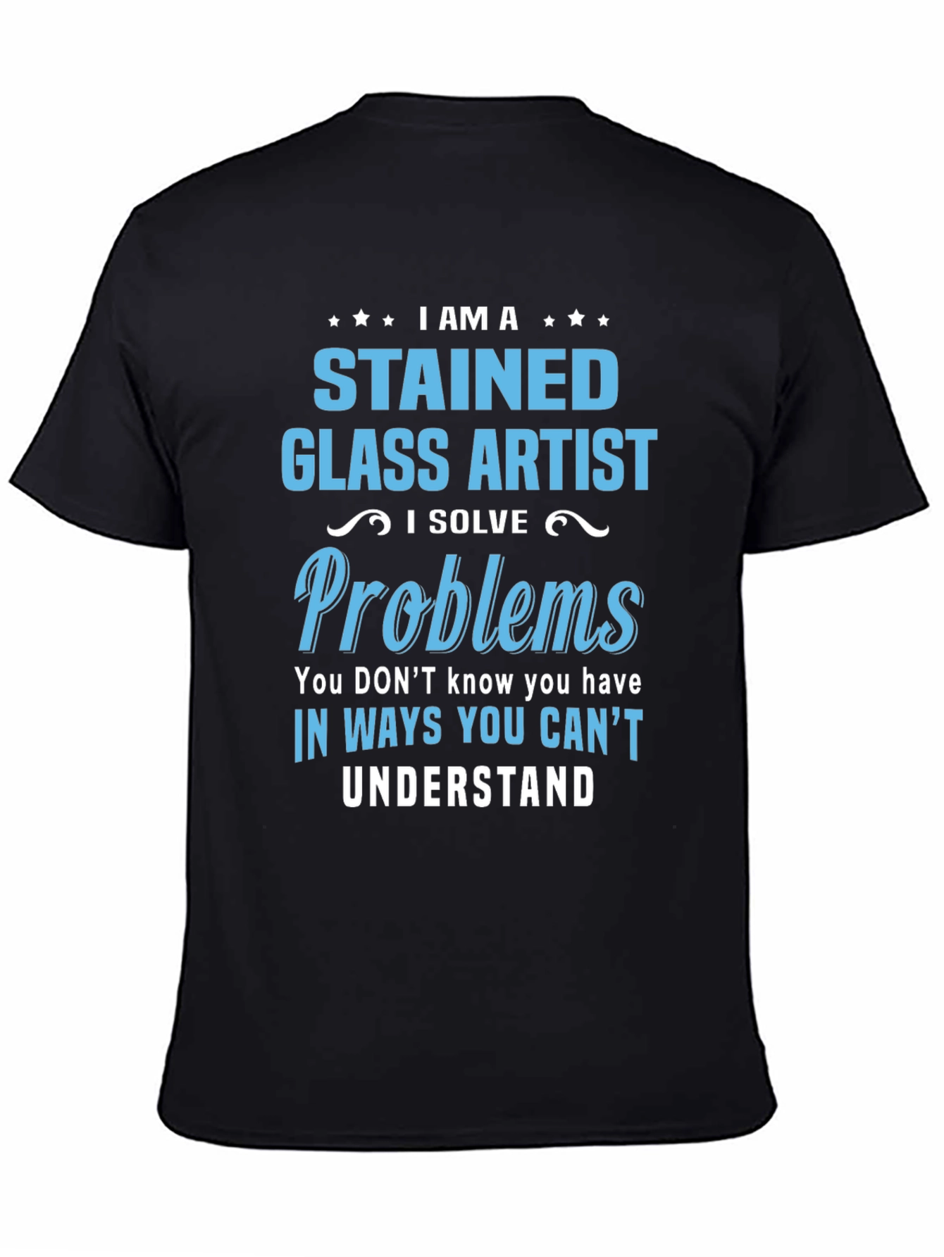 Stained Glass Artist T-Shirt - Problem Solver Tee