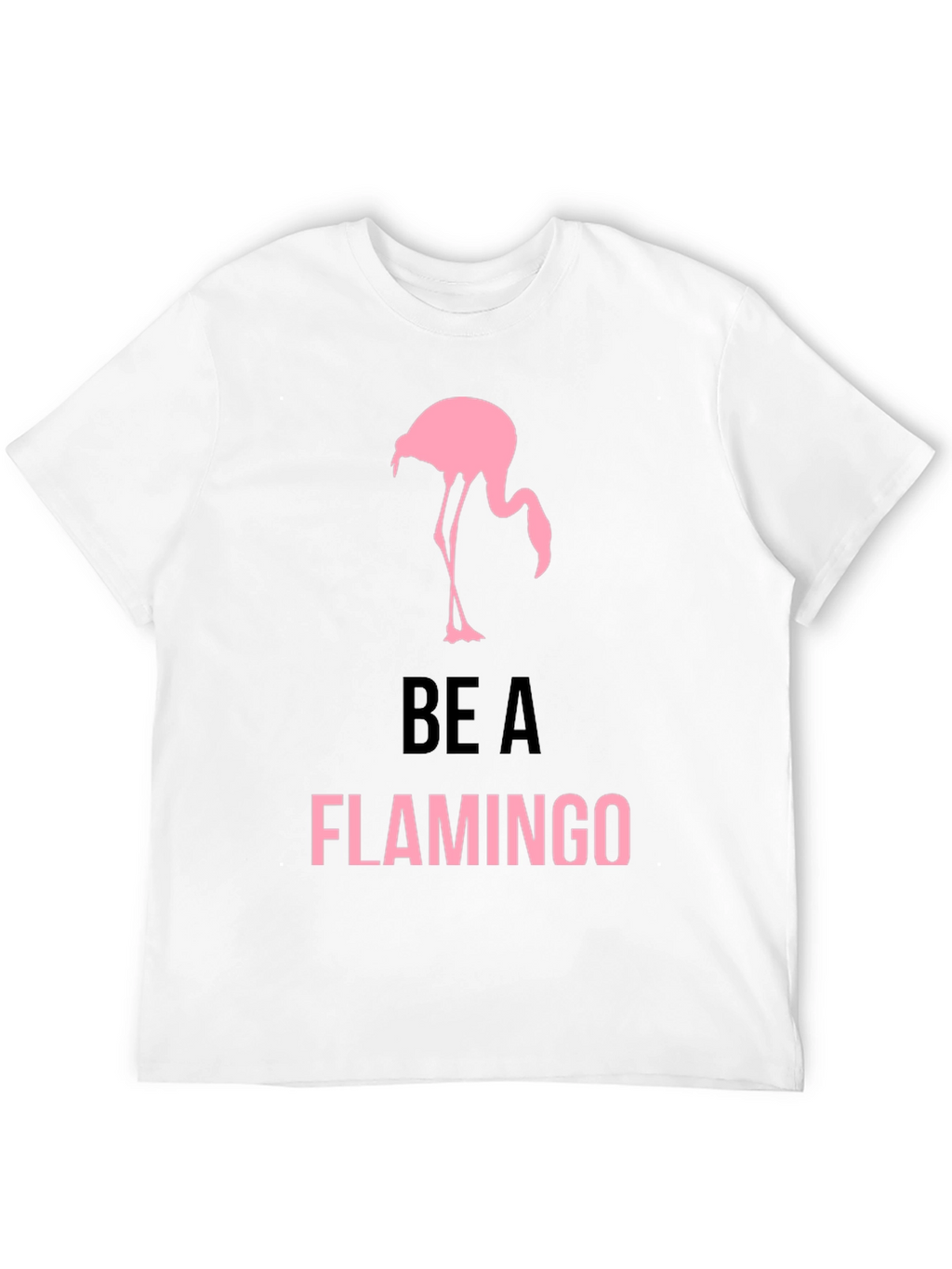 Be a Flamingo T-Shirt - Mens Black Graphic Tee