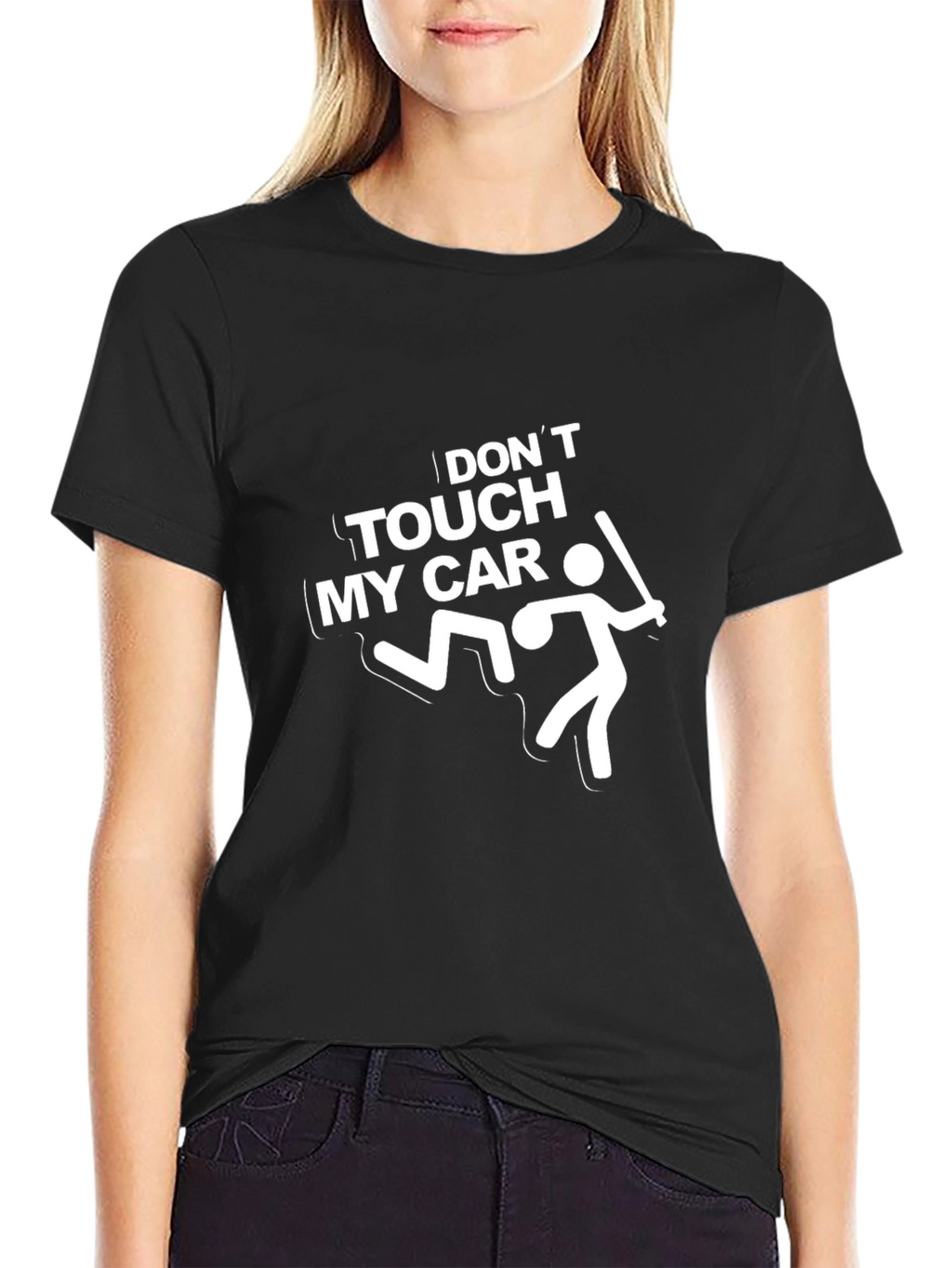 Dont Touch My Car Funny Graphic Tee