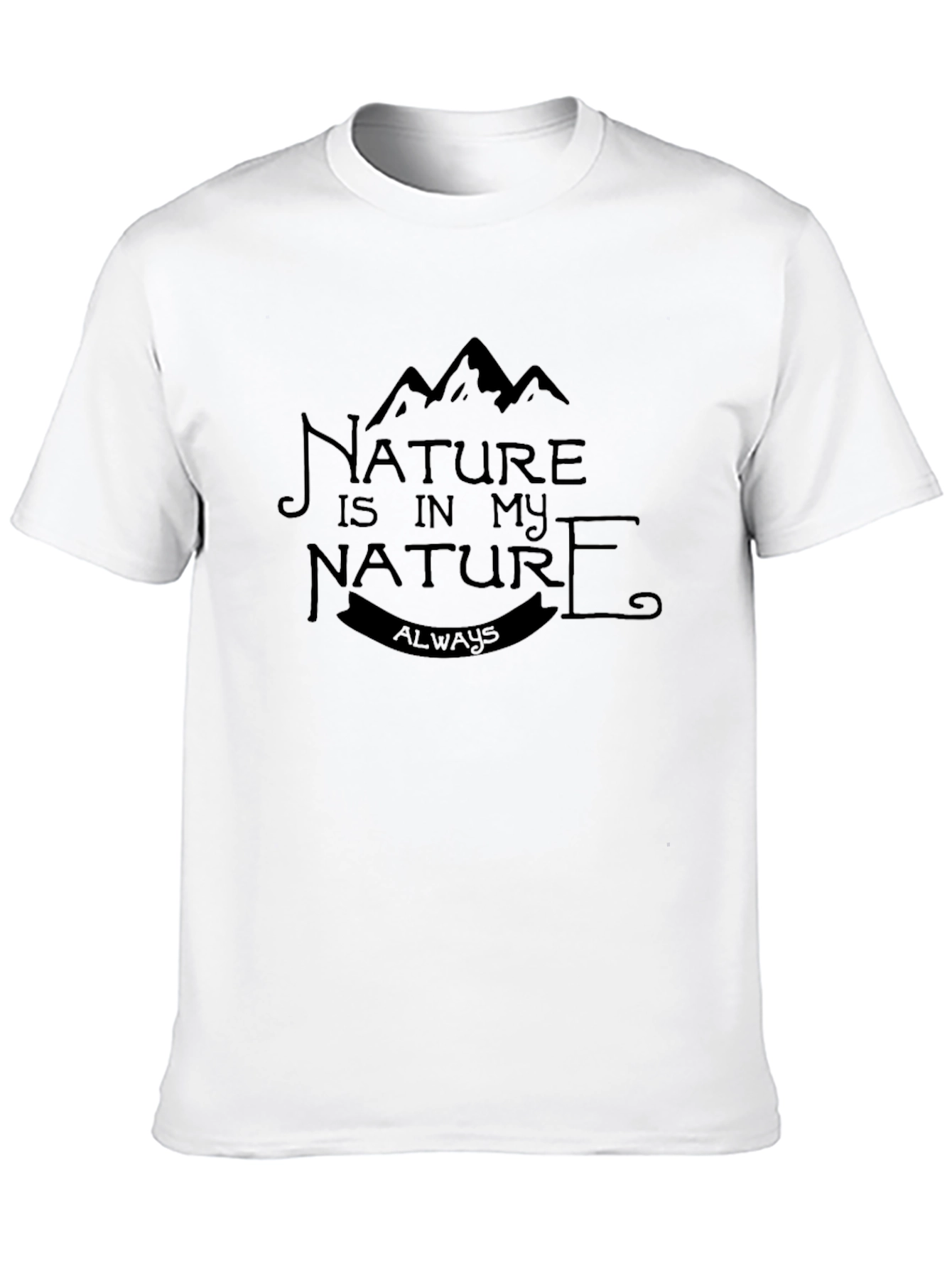 Nature is in My Nature T-Shirt