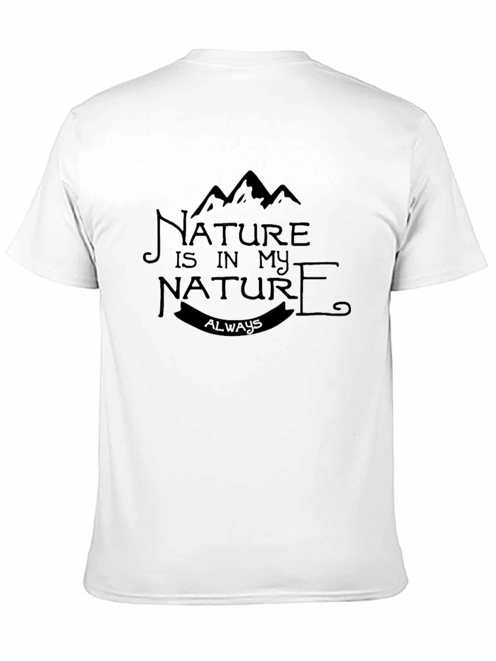 Nature is in My Nature T-Shirt