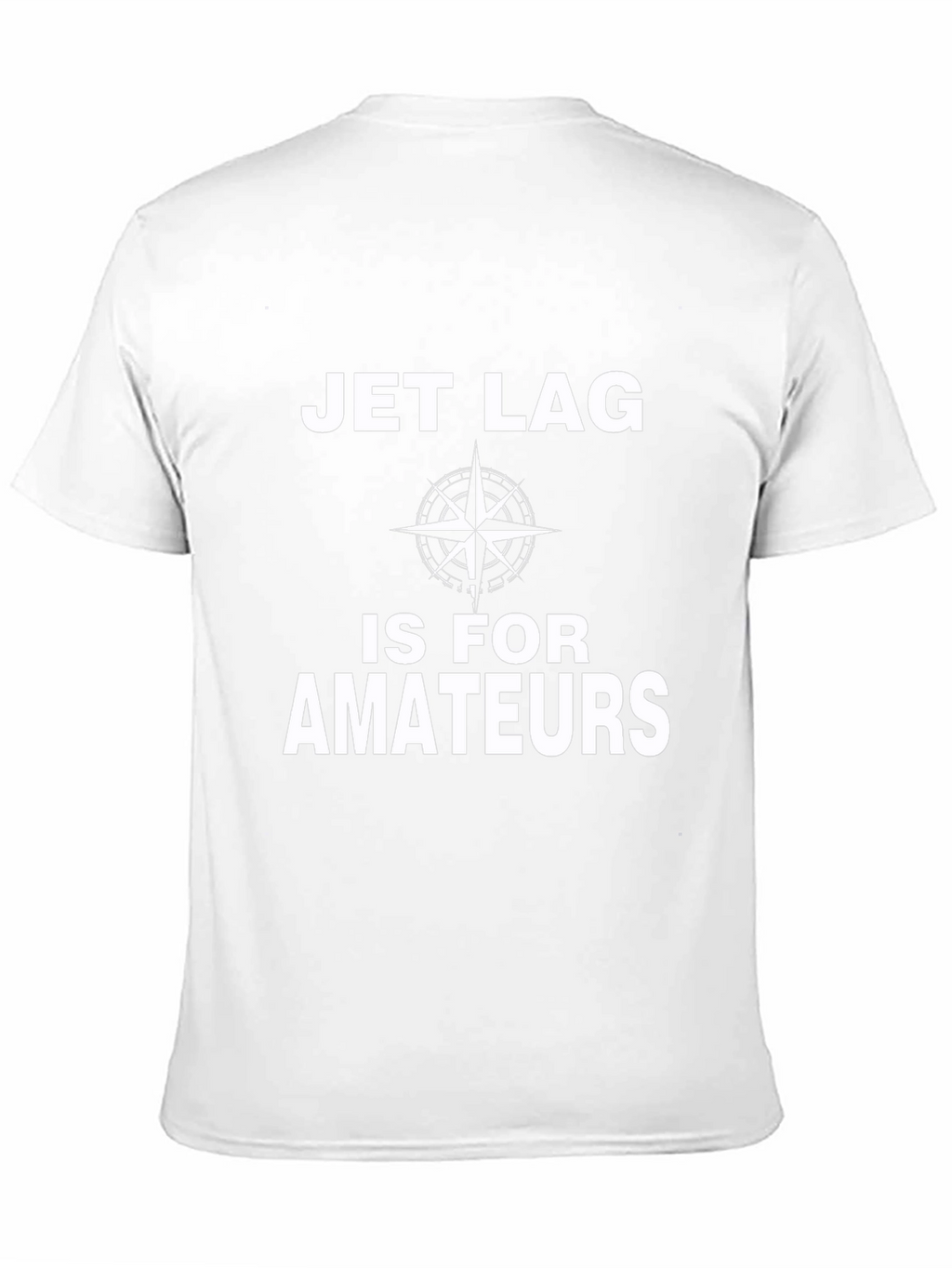 Jet Lag Is For Amateurs Graphic T-Shirt