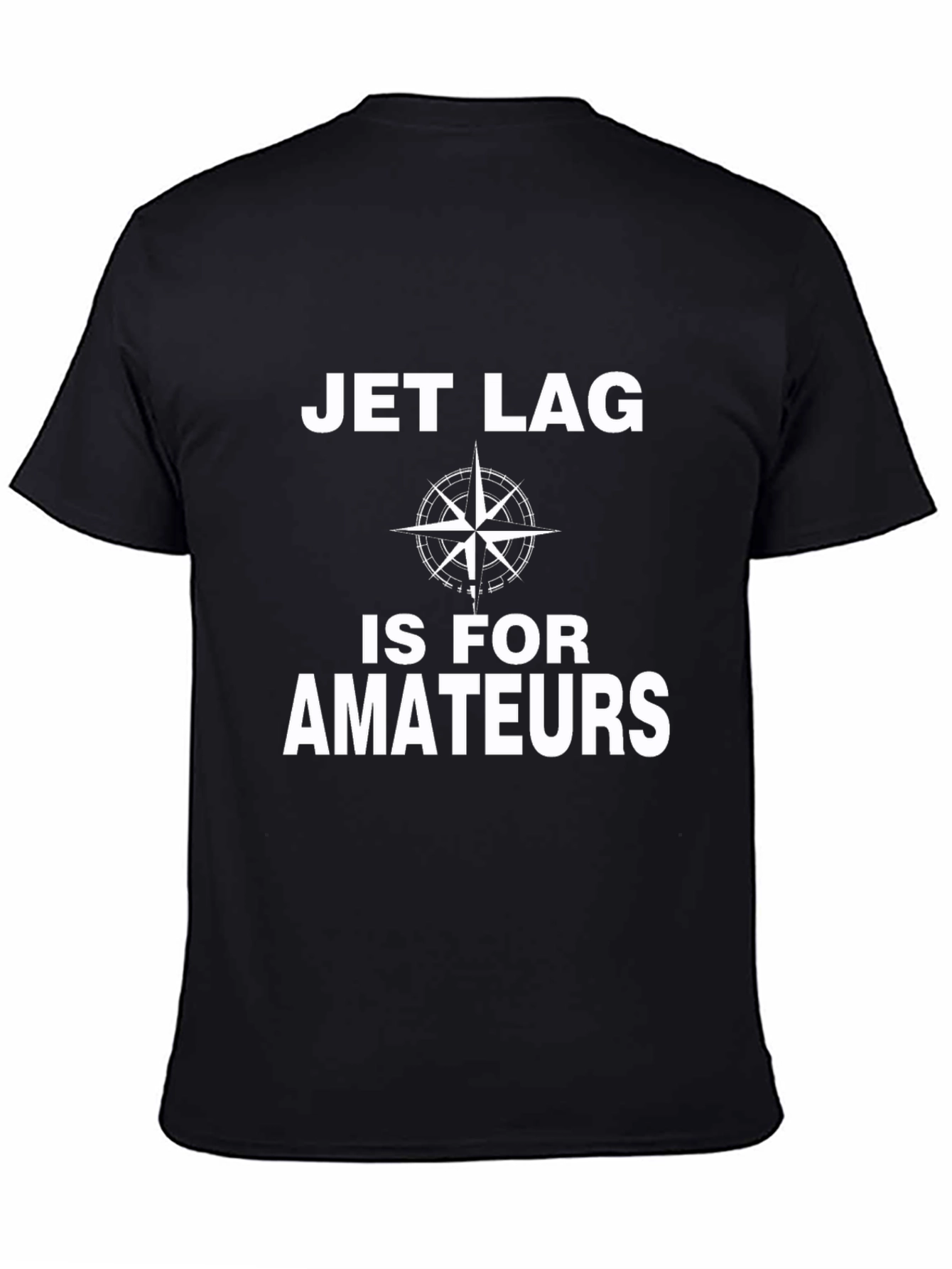 Jet Lag Is For Amateurs Graphic T-Shirt